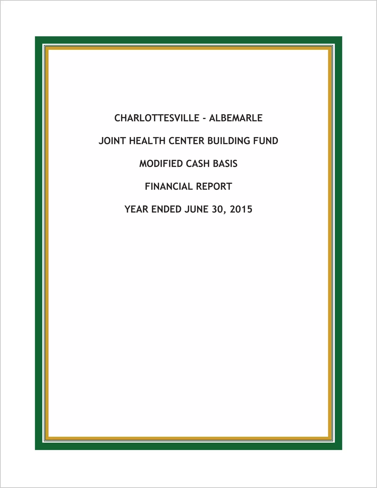 2015 ABC/Other Annual Financial Report  for Charlottesville-Albemarle Joint Health Center