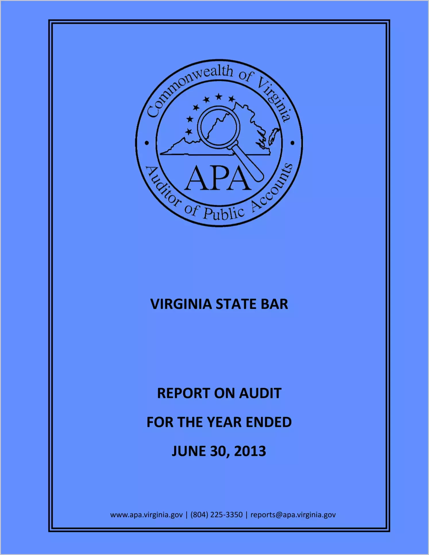 Virginia State Bar for the year ended June 30, 2013