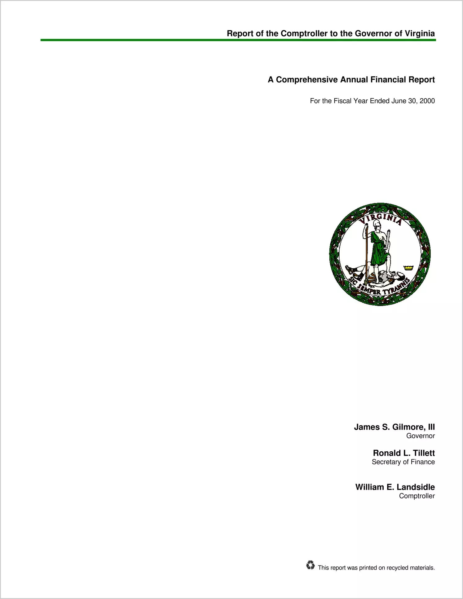 Report of the Comptroller to the Governor of Virginia A Comprehensive Annual Financial Report For the Fiscal Year Ended June 30, 2000