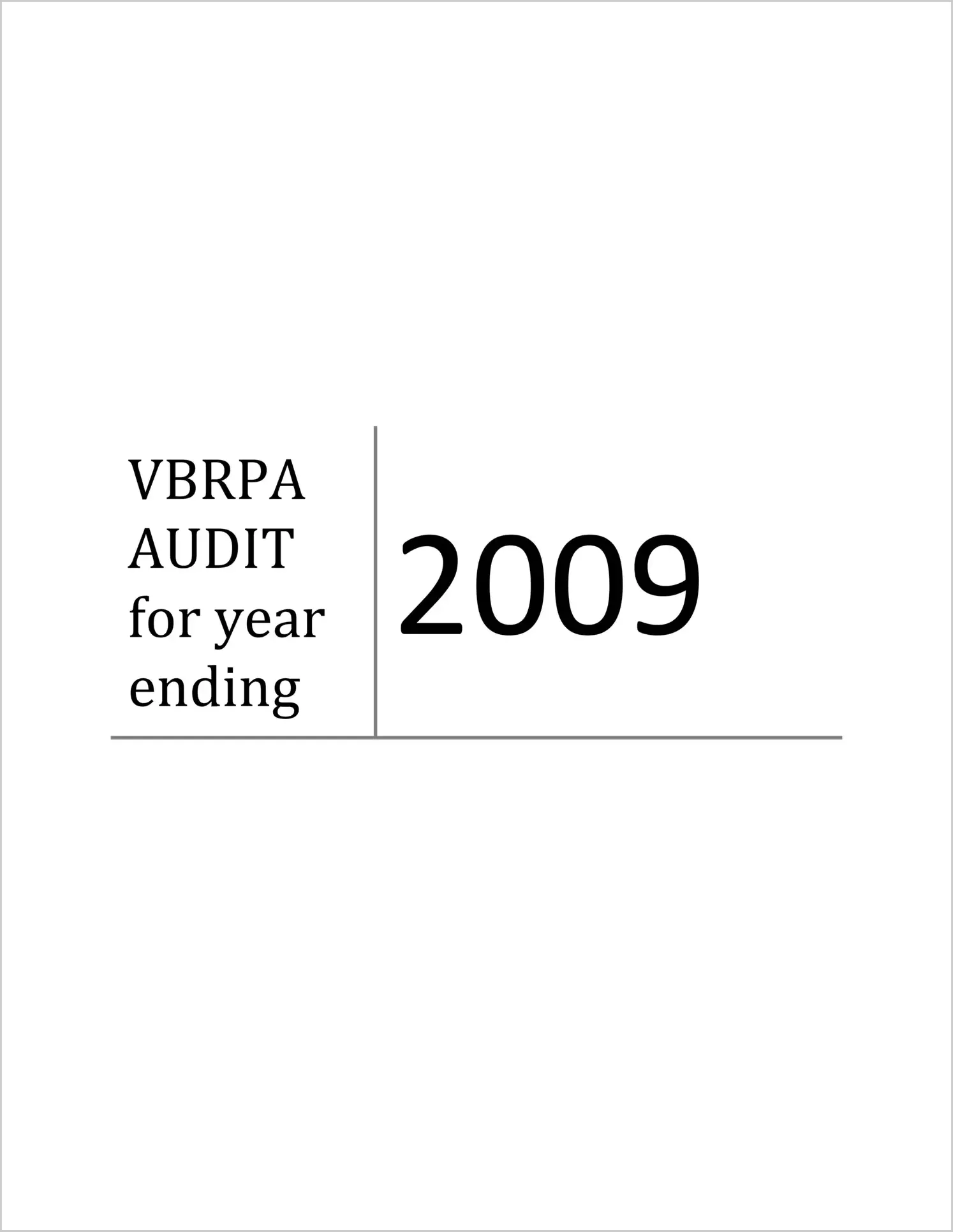 Virginia Biotechnology Research Parntership Authority Financial Report for the year ended June 30, 2009
