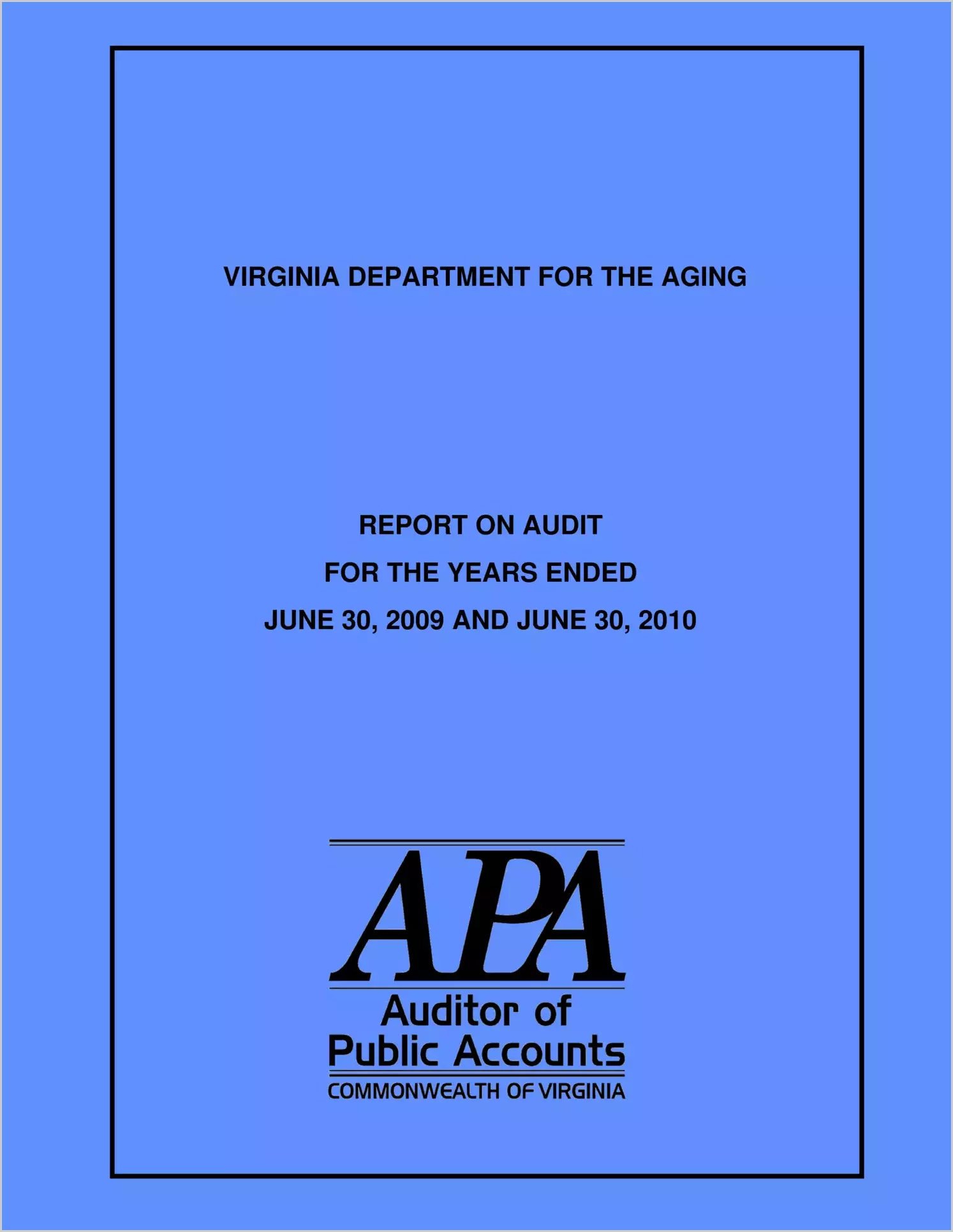 Department for the Aging for the Years Ended June 30, 2009 and June 30, 2010