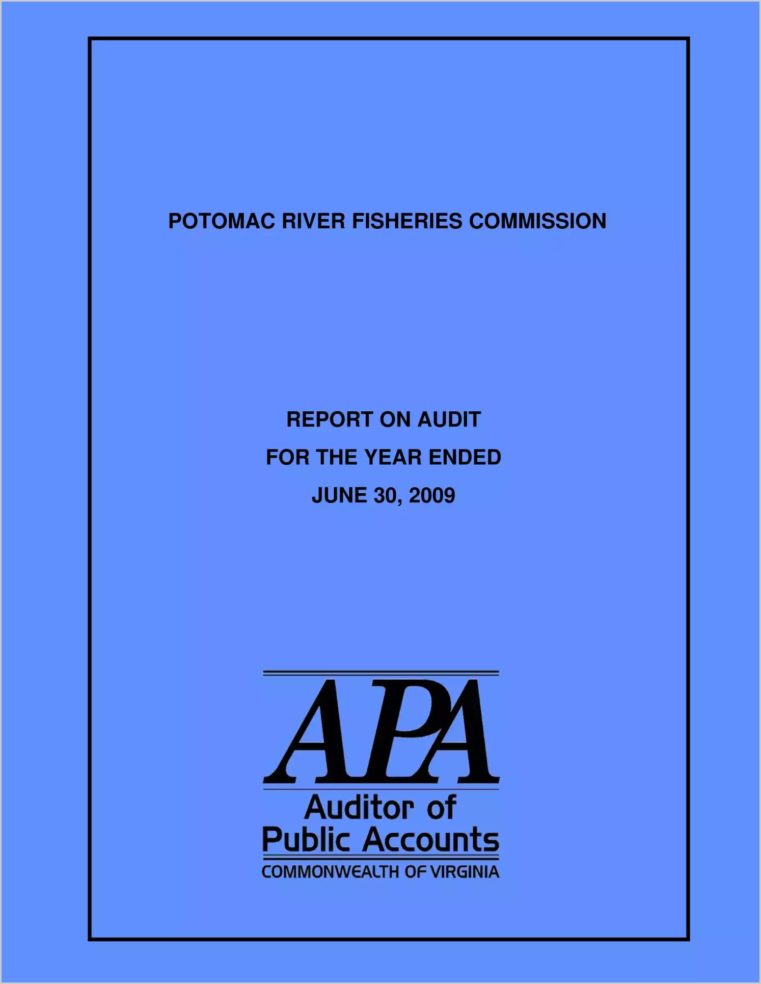 Potomac River Fisheries Commission report on audit for the year ended June 30, 2009