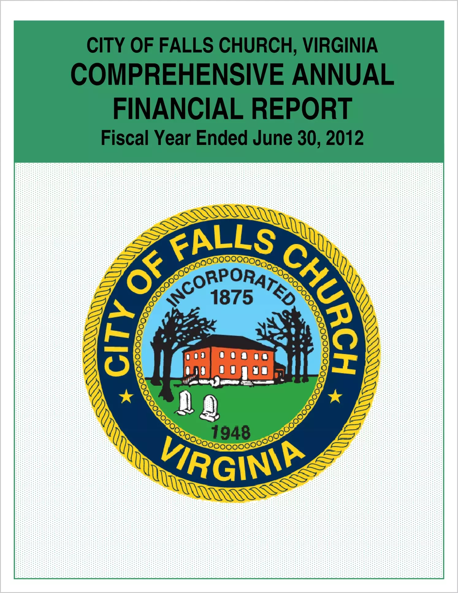 2012 Annual Financial Report for City of Falls Church
