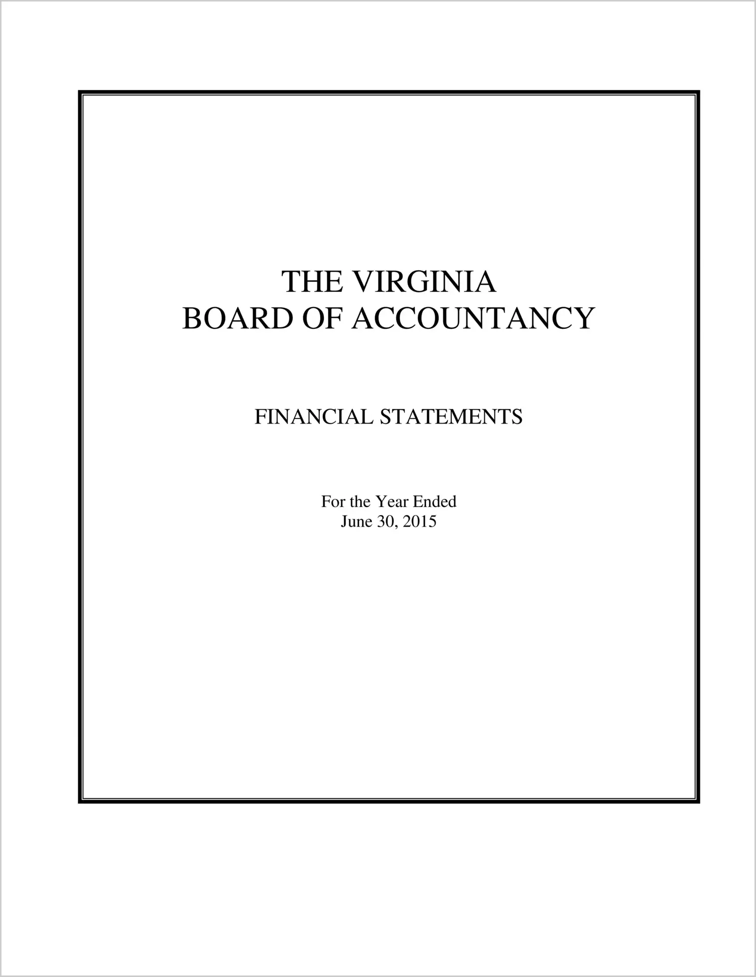 Virginia Board of Accountancy Financial Statements for the year ended June 30, 2015