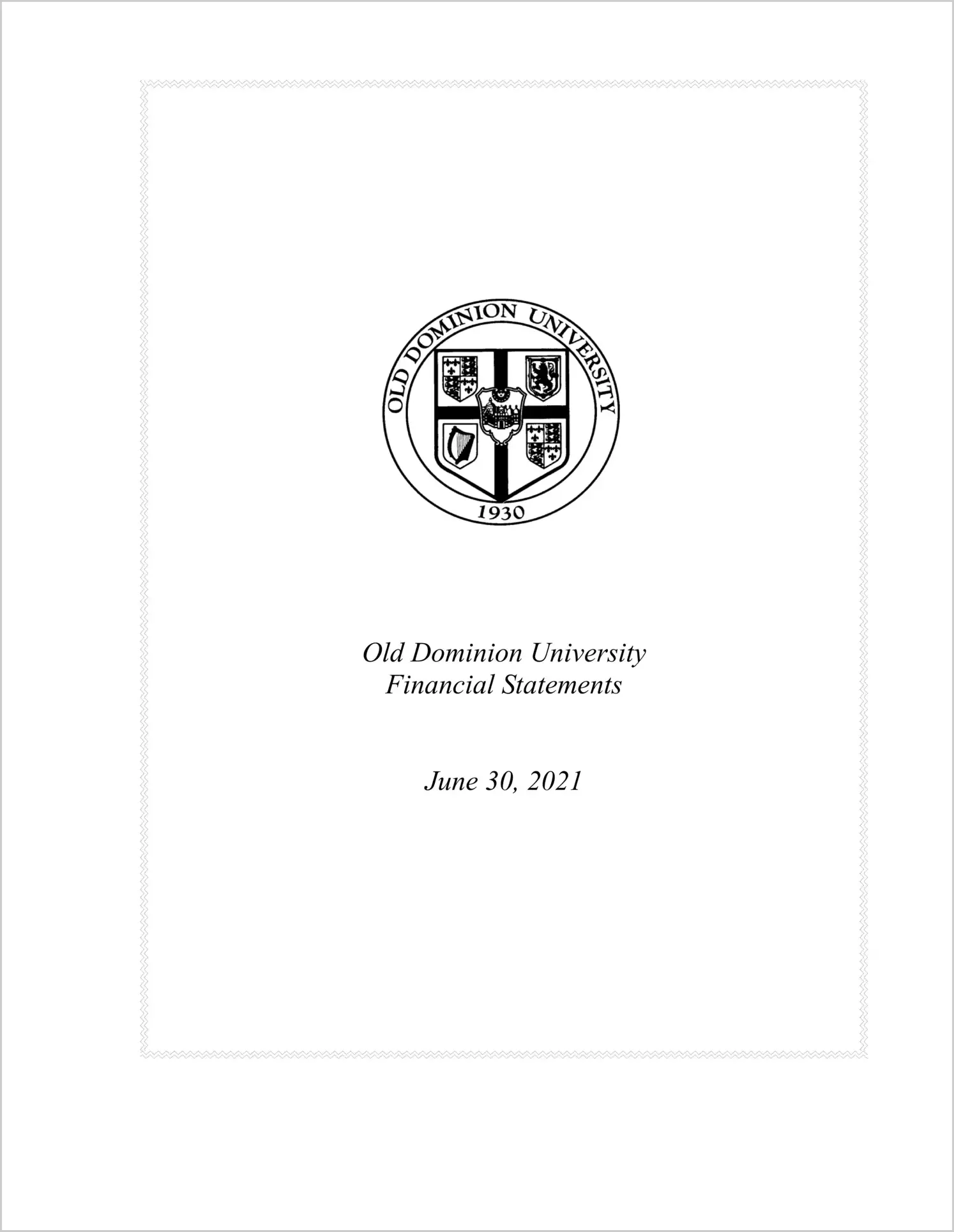 Old Dominion University Financial Statements for the year ended June 30, 2021