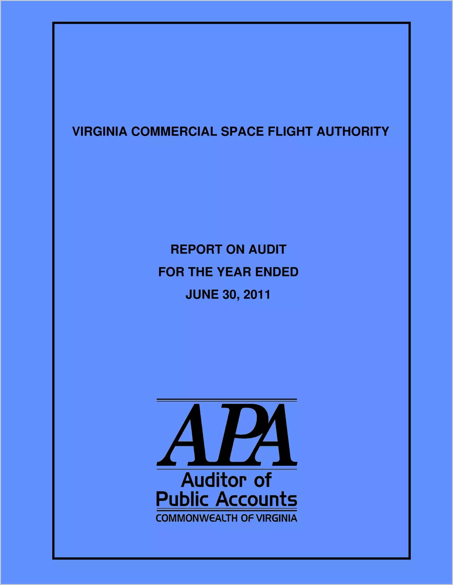 Virginia Commercial Space Flight Authority for the year ended June 30, 2011