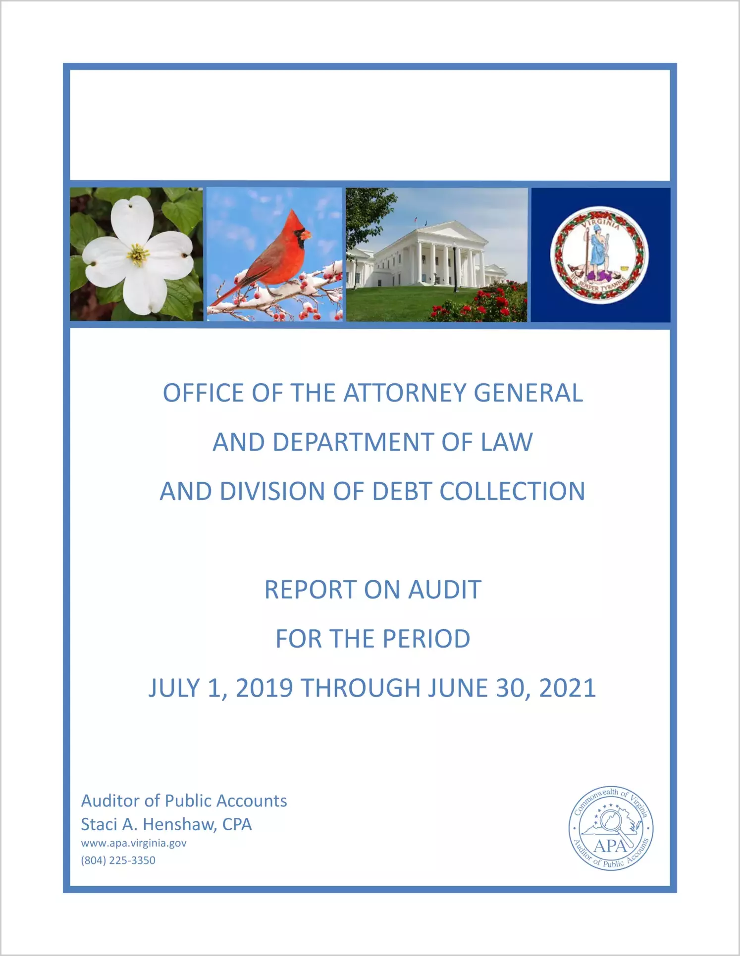 Office of the Attorney General and Department of Law and Division of Debt Collection for the period July 1, 2019 through June 30, 2021