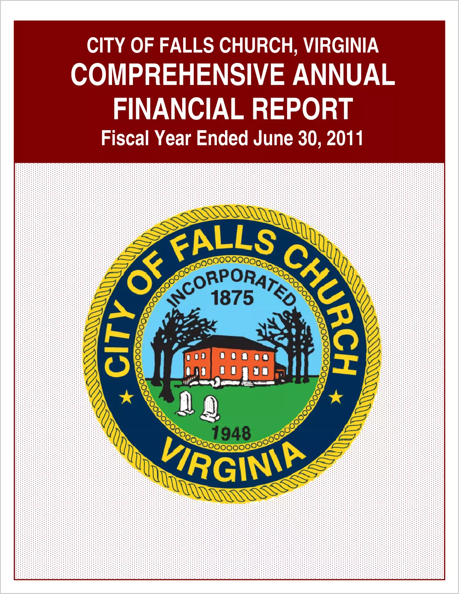 2011 Annual Financial Report for City of Falls Church