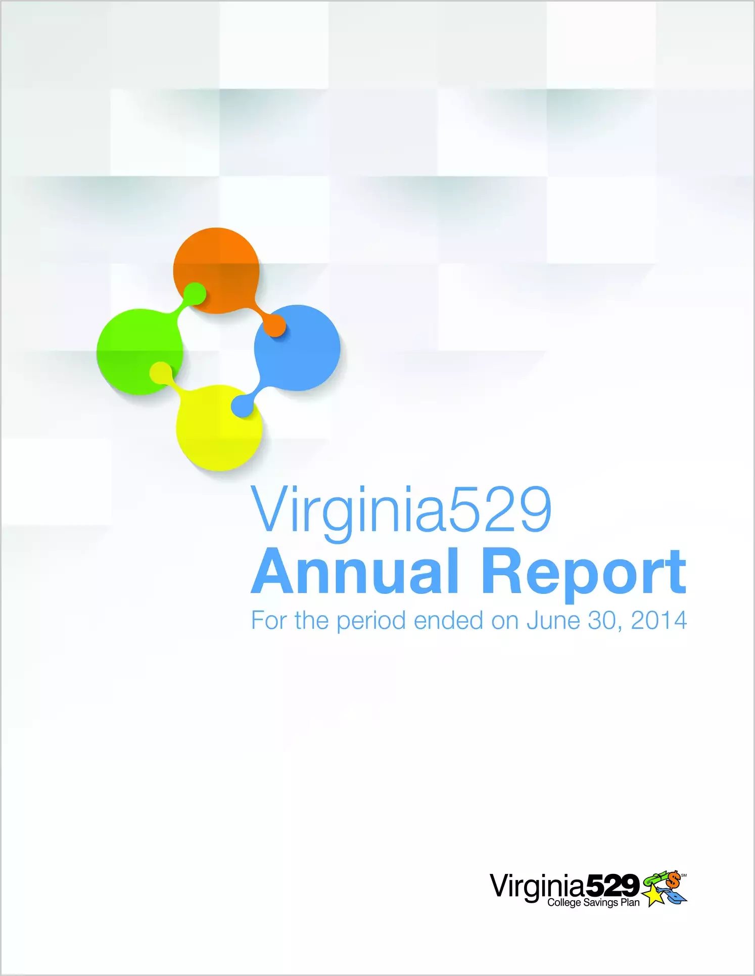 Virginia College Savings Plan Financial Statements for the year ended June 30, 2014