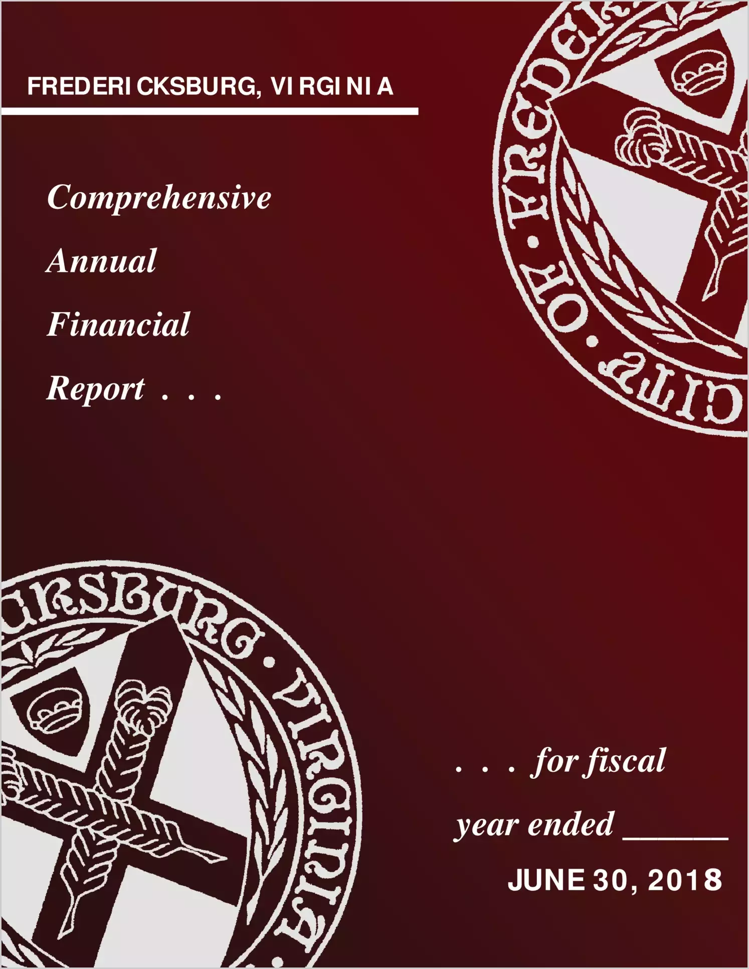 2018 Annual Financial Report for City of Fredericksburg