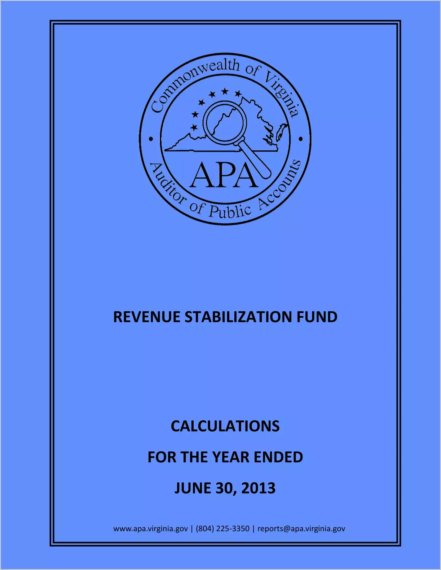 Revenue Stabilization Fund Calculations for the year ended June 30, 2013