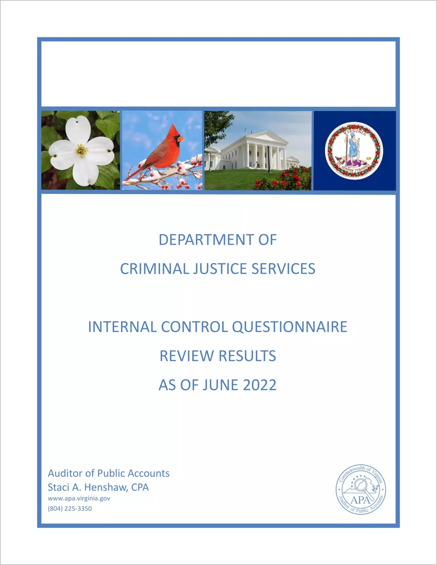 Department of Criminal Justice Services Internal Control Questionnaire Review Results as of June 2022