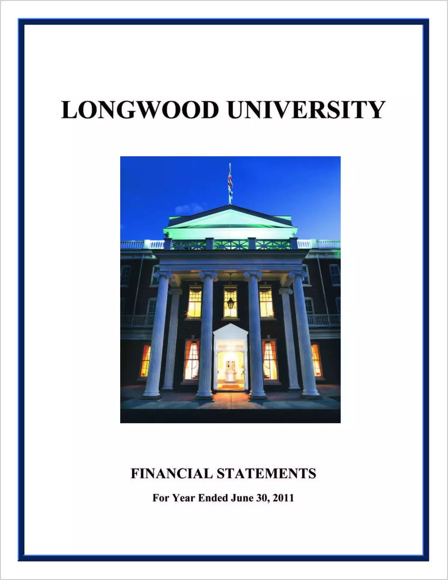 Longwood University Financial Statements report on audit for the year ended June 30, 2011
