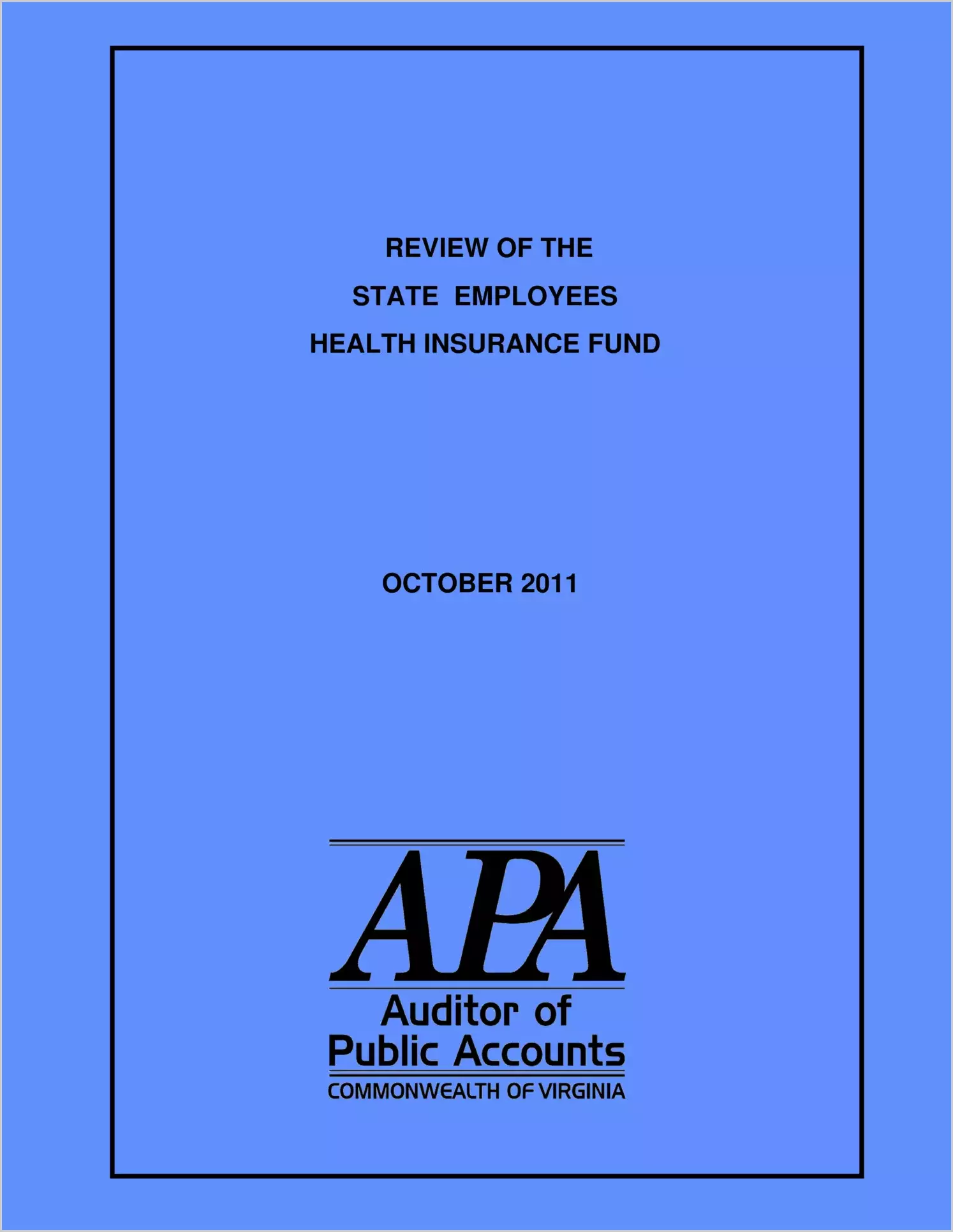 Review of the State Employees Health Insurance Fund