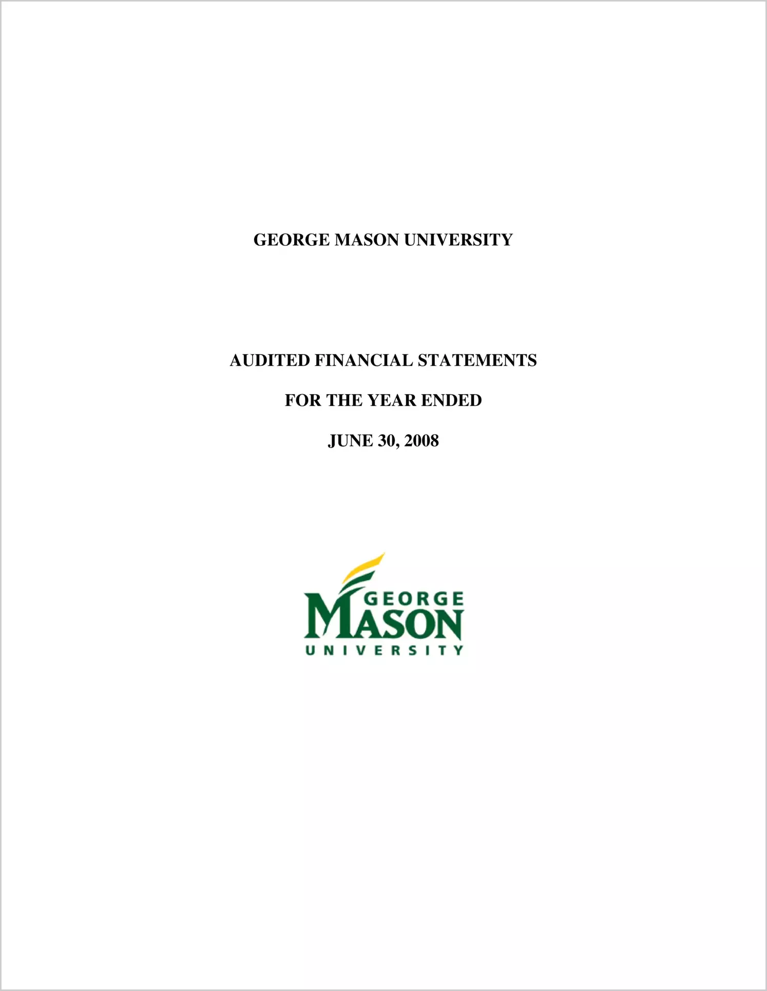 George Mason University Financial Statements  for the year ended June 30, 2008