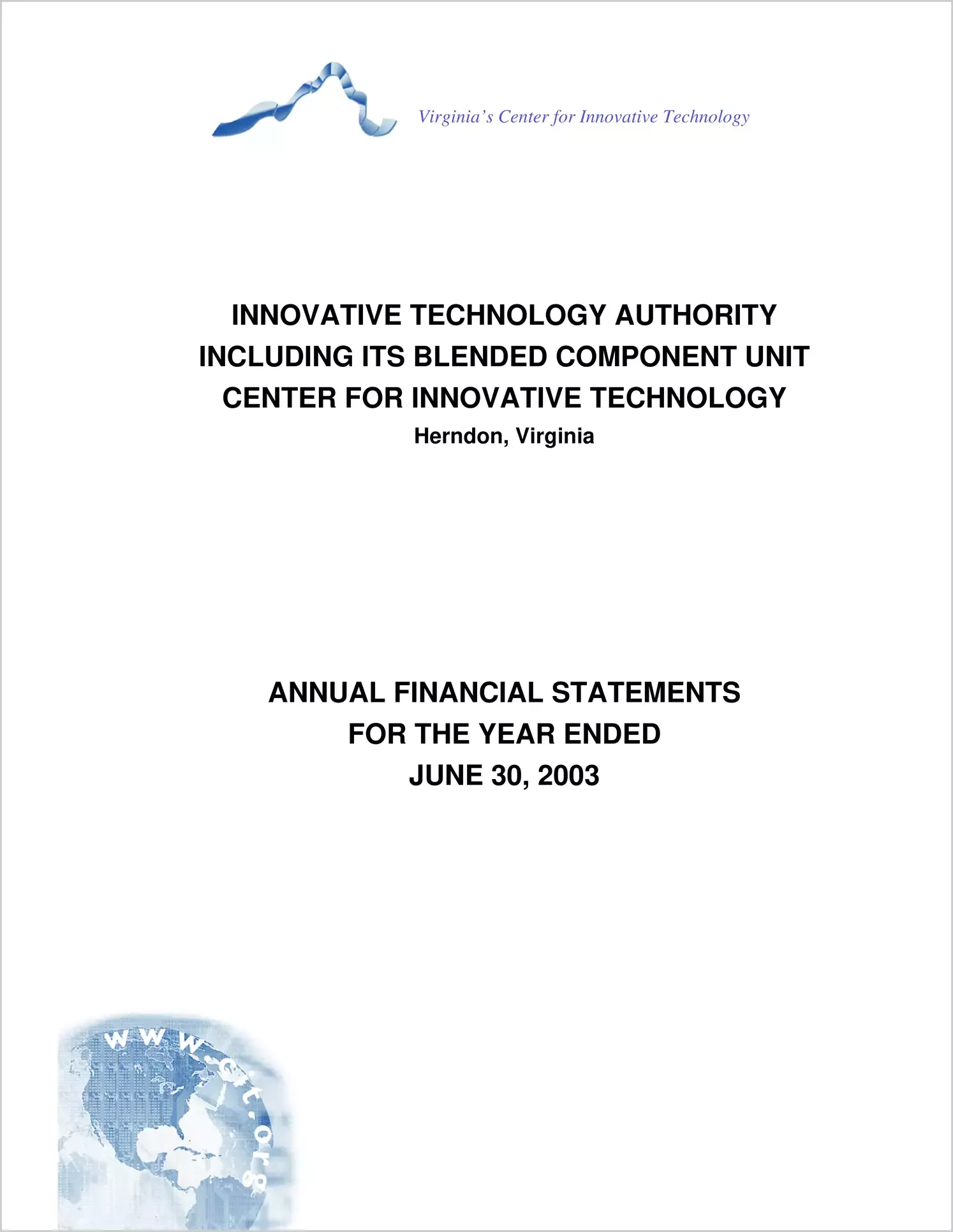Innovative Technology Authority including its blended component unit (the Center for Innovative Technology) for the year ended June 30, 2003