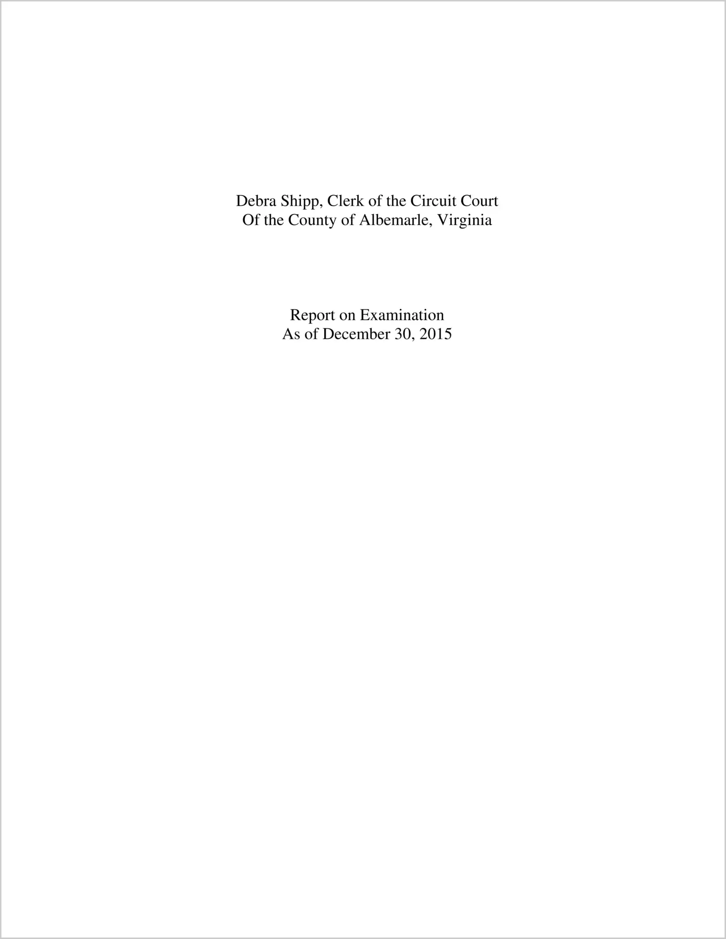 Clerk of the Circuit Court for the County of Albemarle Report on Turnover as of December 30, 2015