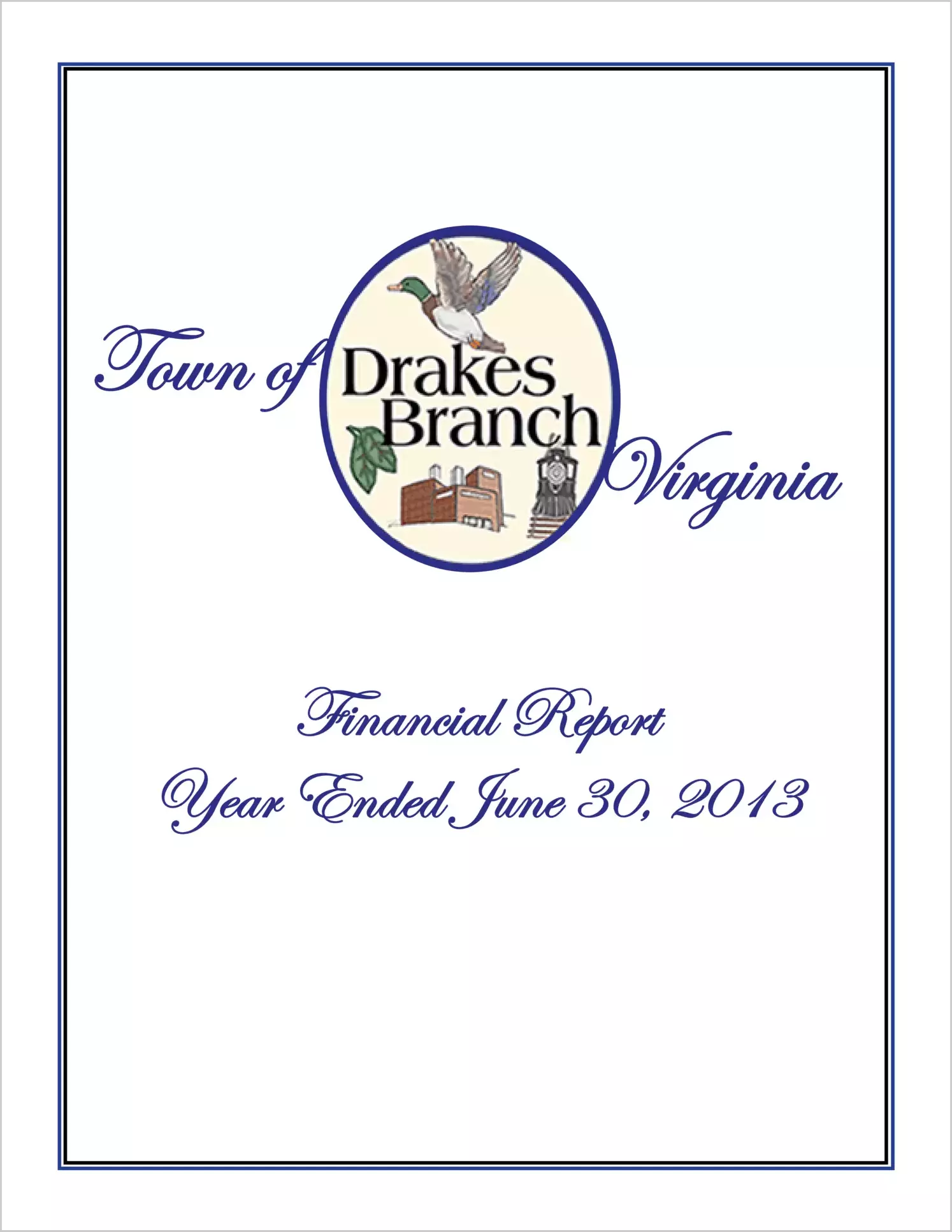 2013 Annual Financial Report for Town of Drakes Branch
