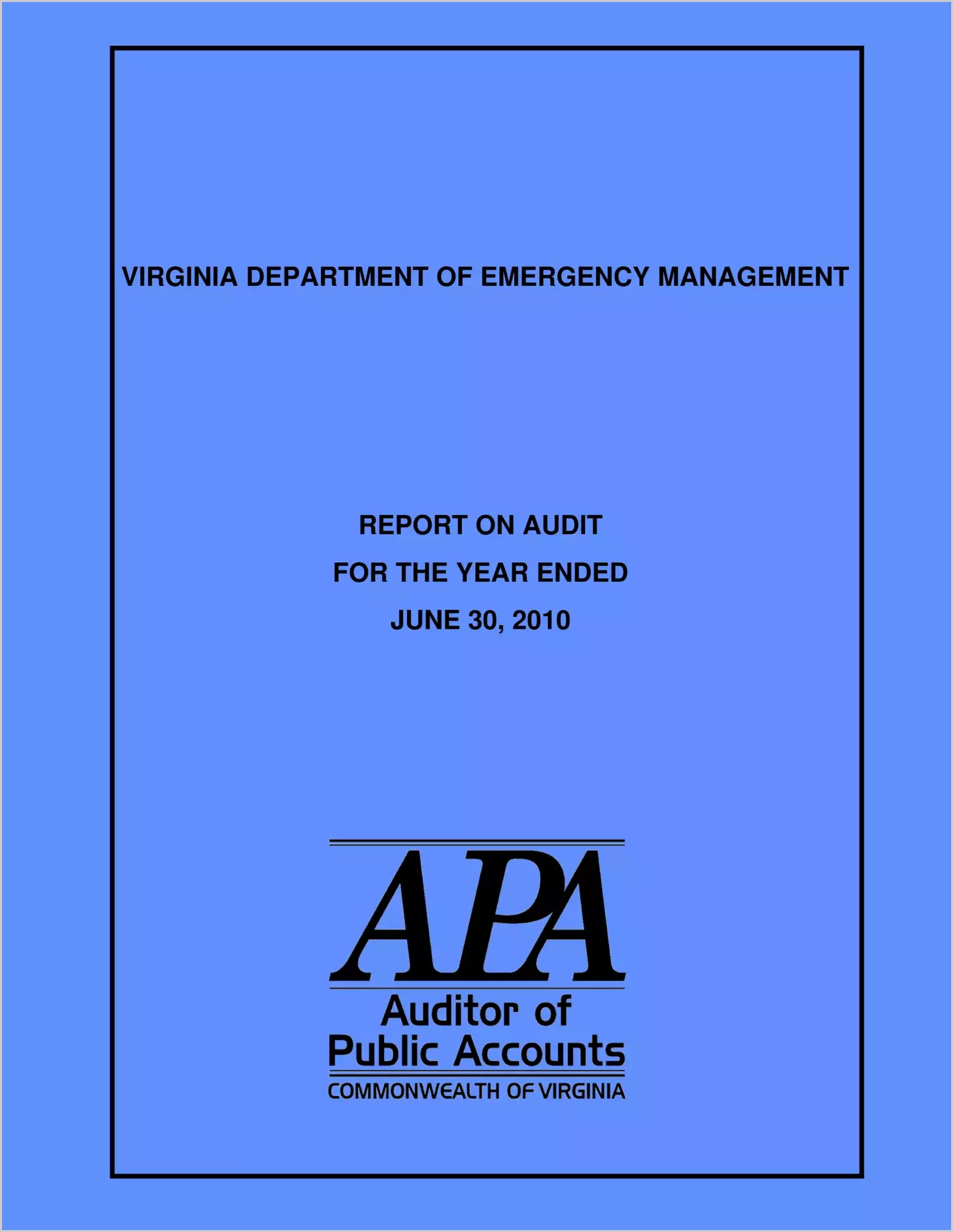 Virginia Department of Emergency Management report on audit for the year ended June 30, 2010