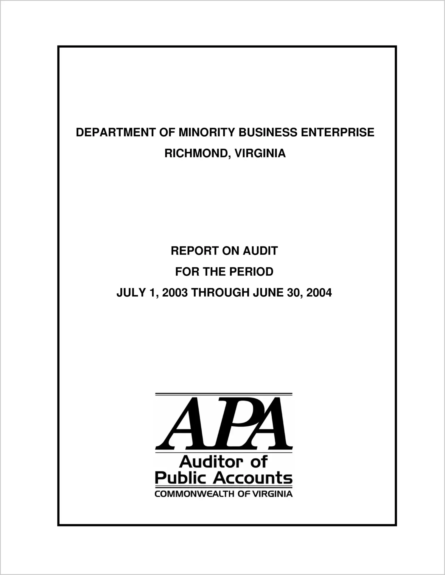 Department of Minority Business Enterprise for the period July 1, 2003 through June 30, 2004