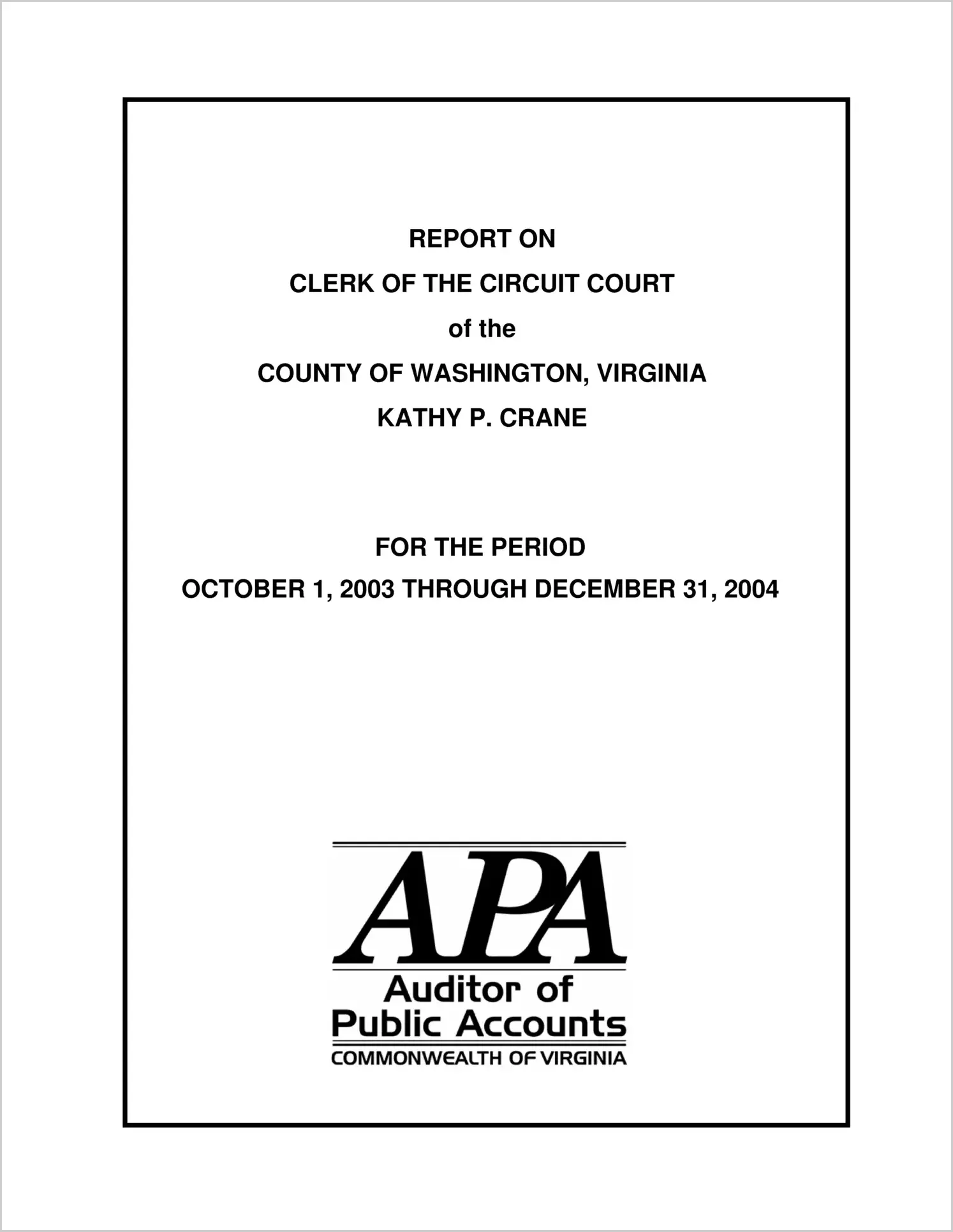 Clerk of the Circuit Court of the County of Washington for the period October 1, 2003 through December 31, 2004