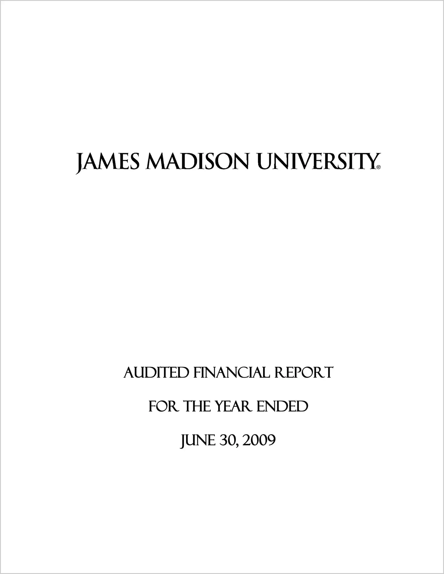James Madison University Financial Statements for the year ended June 30, 2009