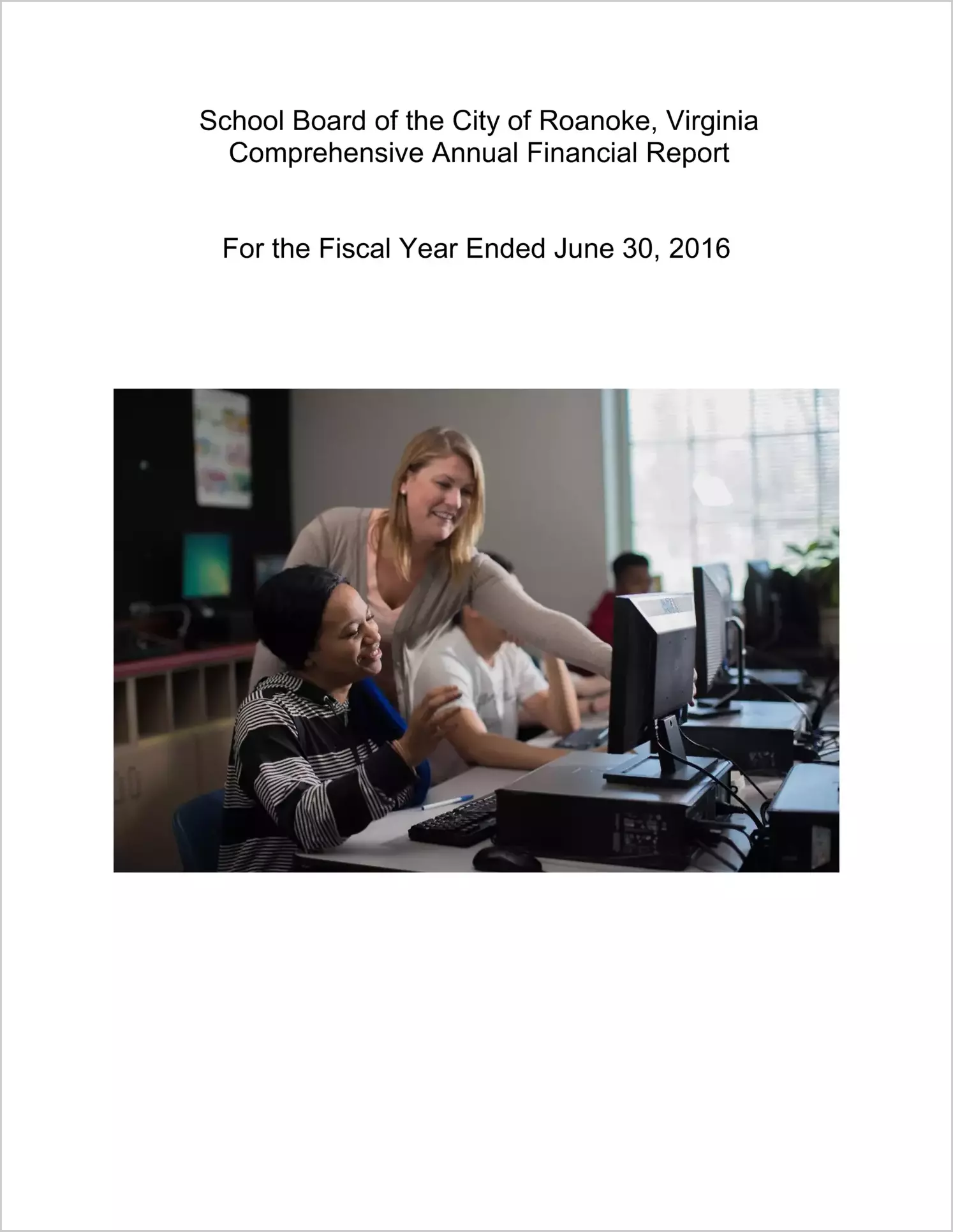2016 Public Schools Annual Financial Report for City of Roanoke