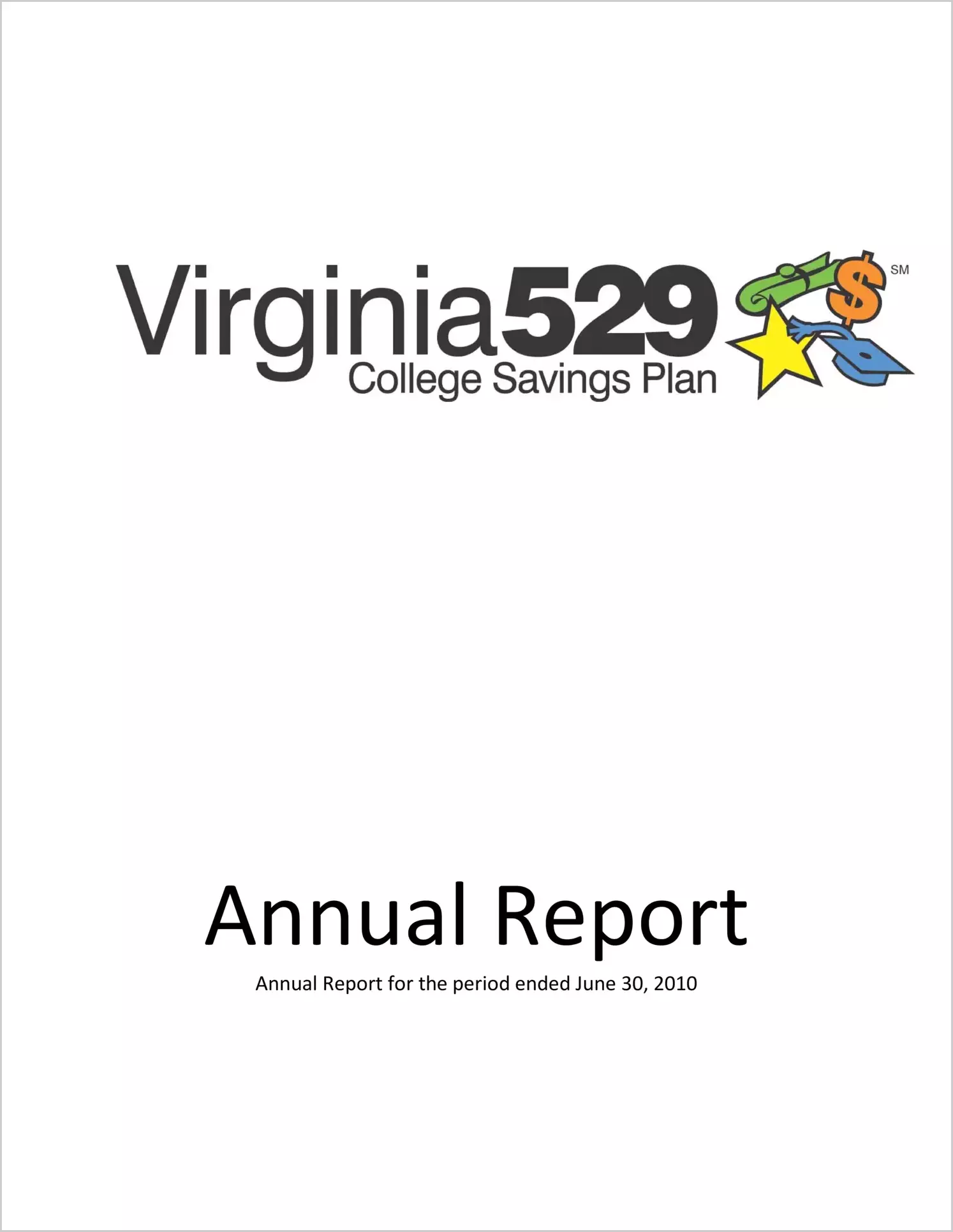 Virginia College Savings Plan for the year ended June 30, 2010