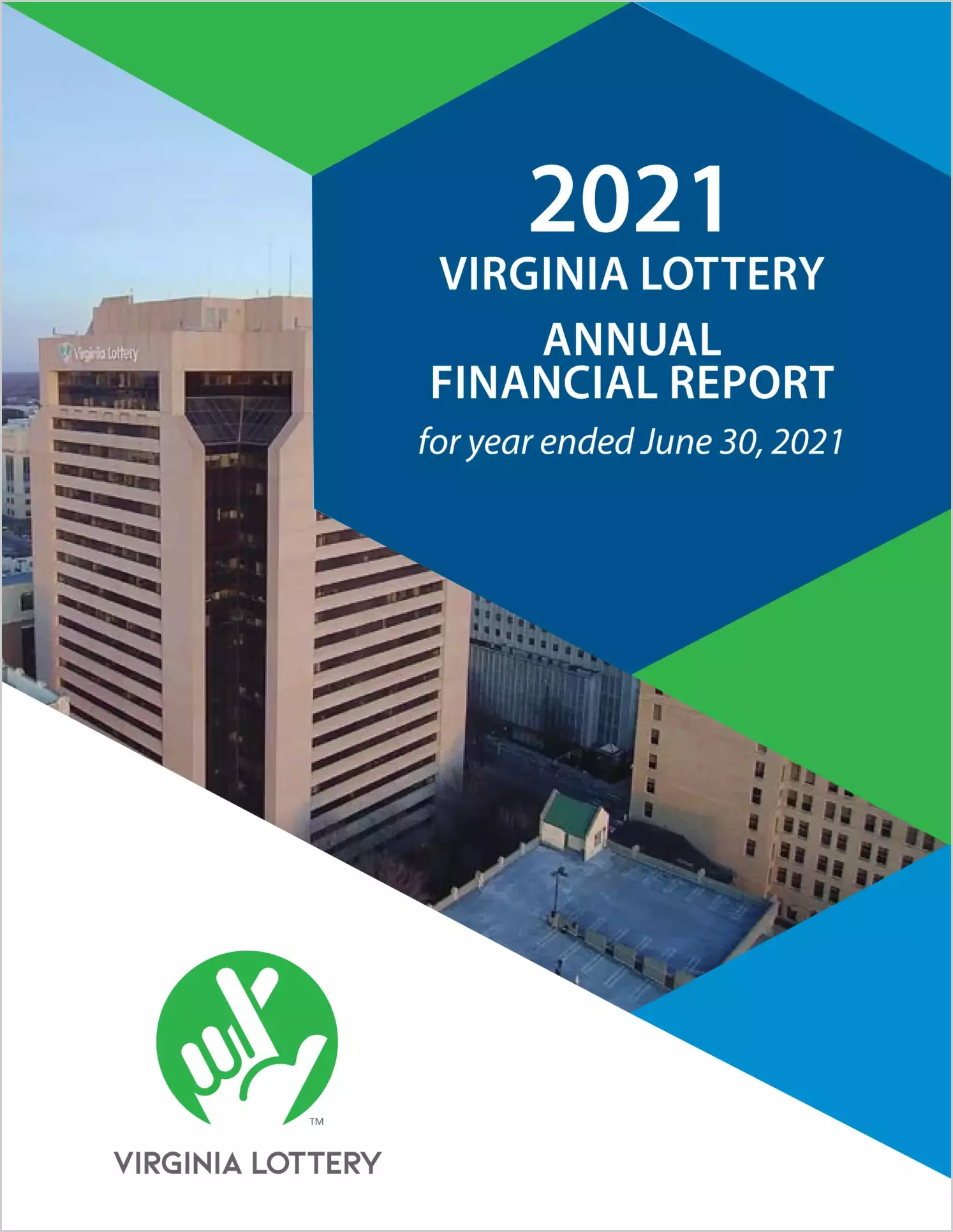 Virginia Lottery Financial Statements for the year ended June 30, 2021