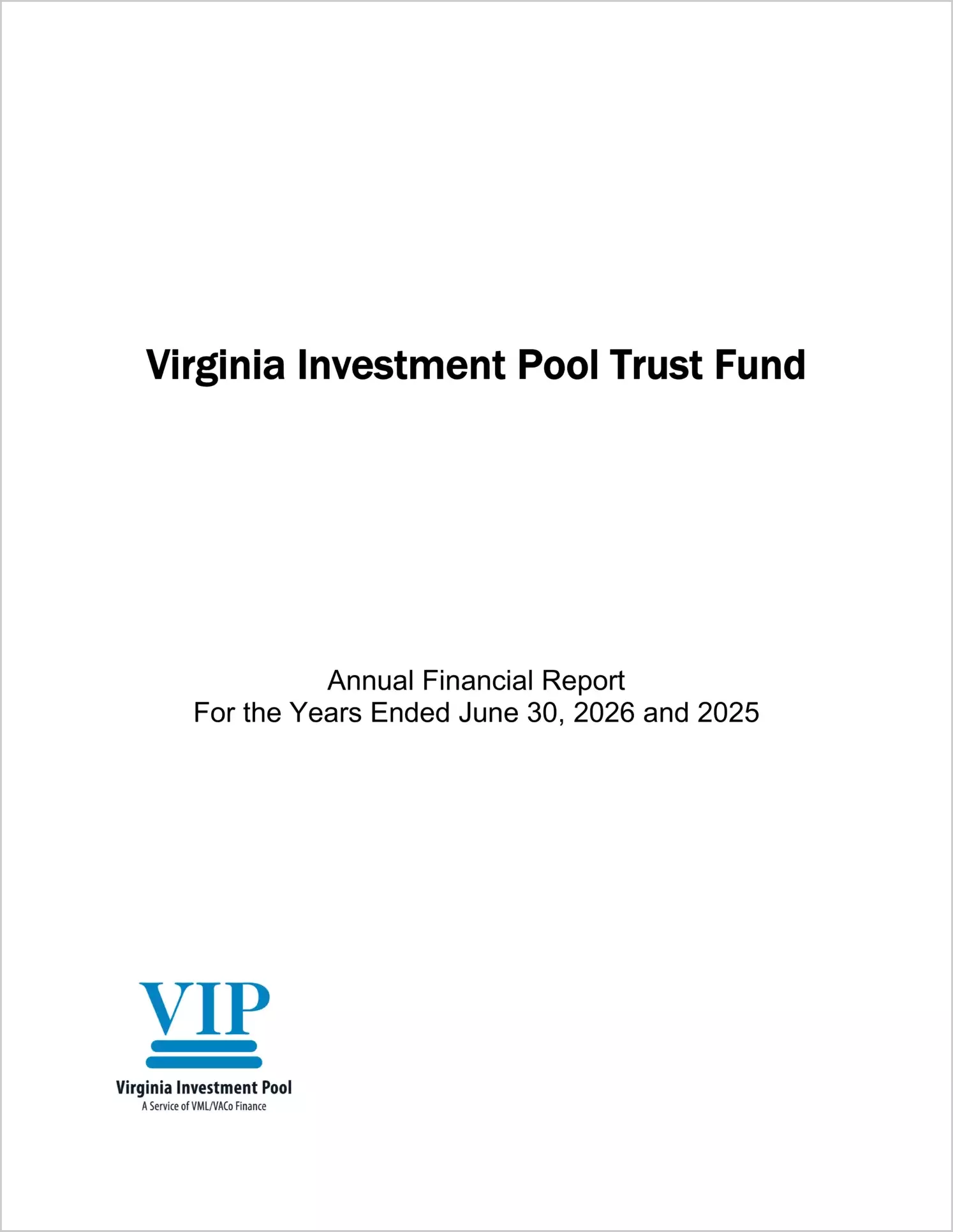 preview of 2026 ABC/Other Annual Financial Report for Virginia Investment Pool Trust Fund