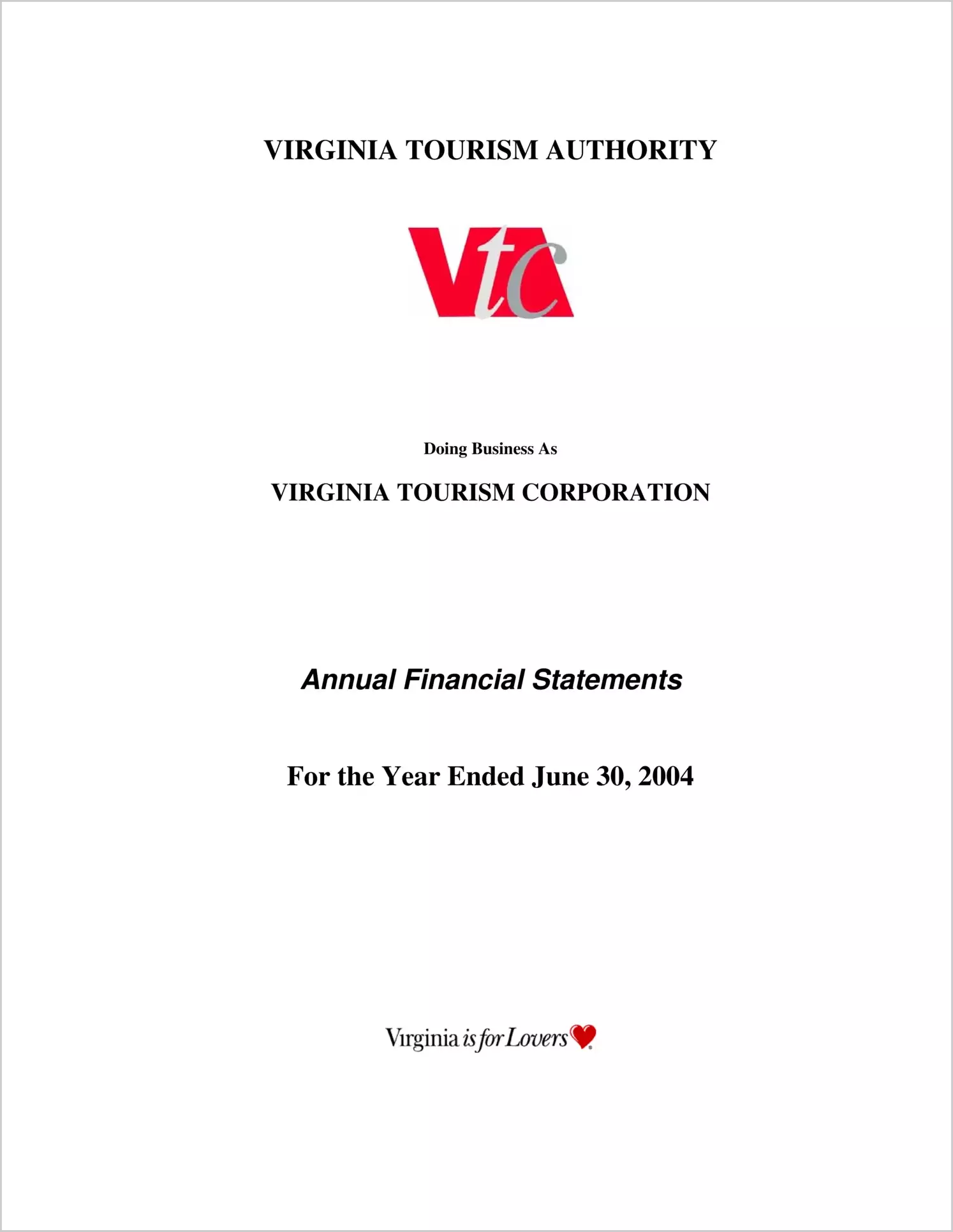 Virginia Tourism Authority for the year ended June 30, 2004