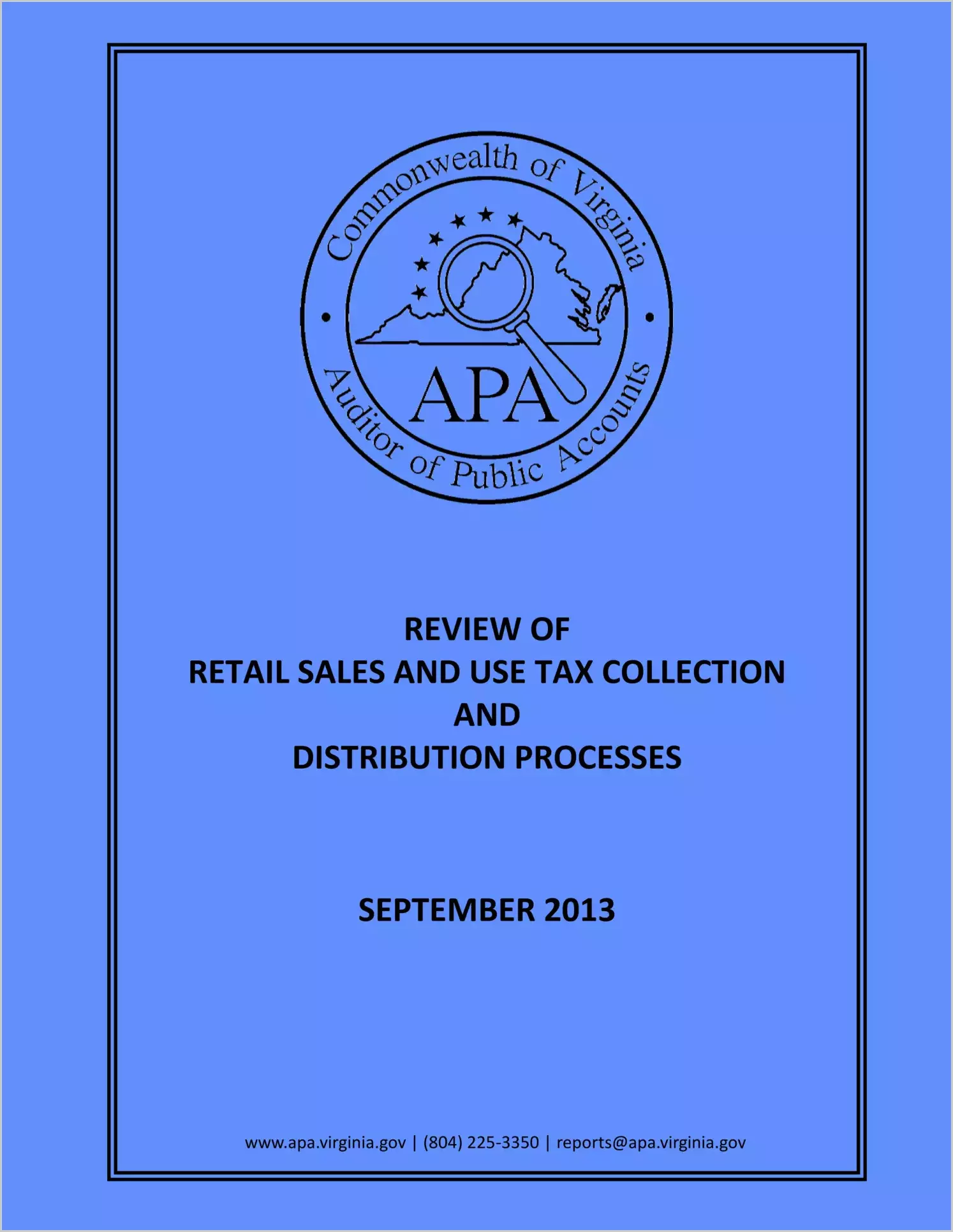 Review of Retail Sales and Use Tax Collection and Distribution Processes as of September 2013