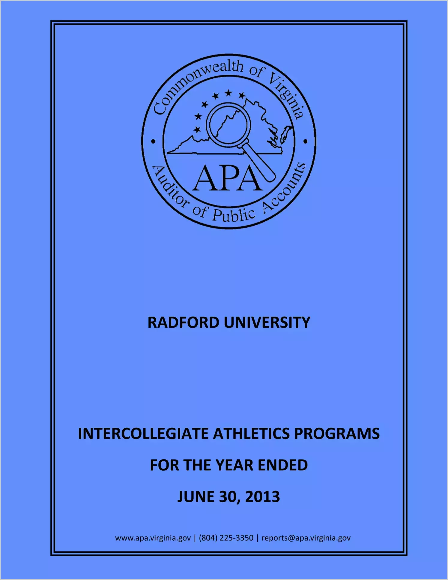 Radford University Intercollegiate Athletics Programs for the year ended June 30, 2013