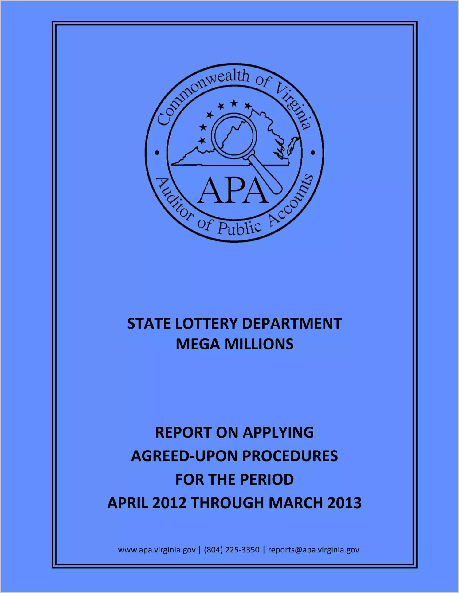 State Lottery Department Mega Millions report on Applying Agreed-Upon Procedures for the period April, 2012 through March, 2013