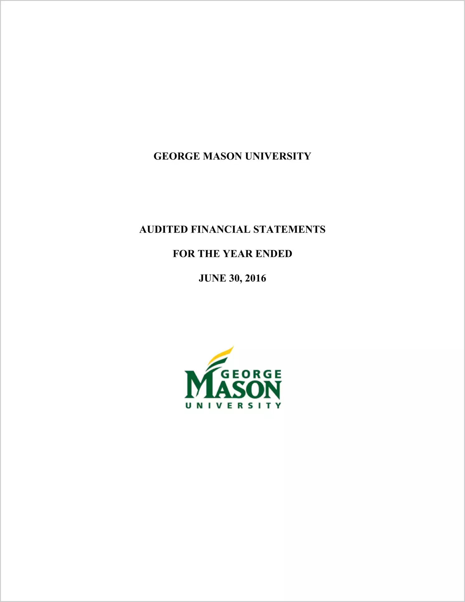 George Mason University Financial Statements for the year ended June 30, 2016