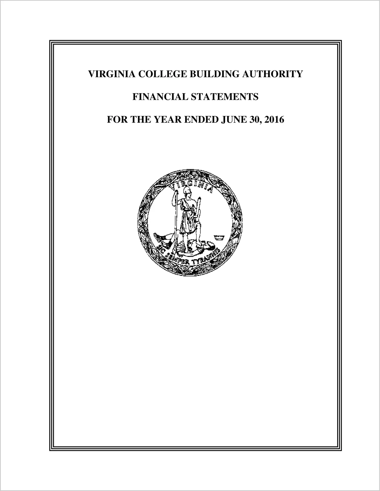 Virginia College Building Authority Financial Statements for the Year Ended June 30, 2016