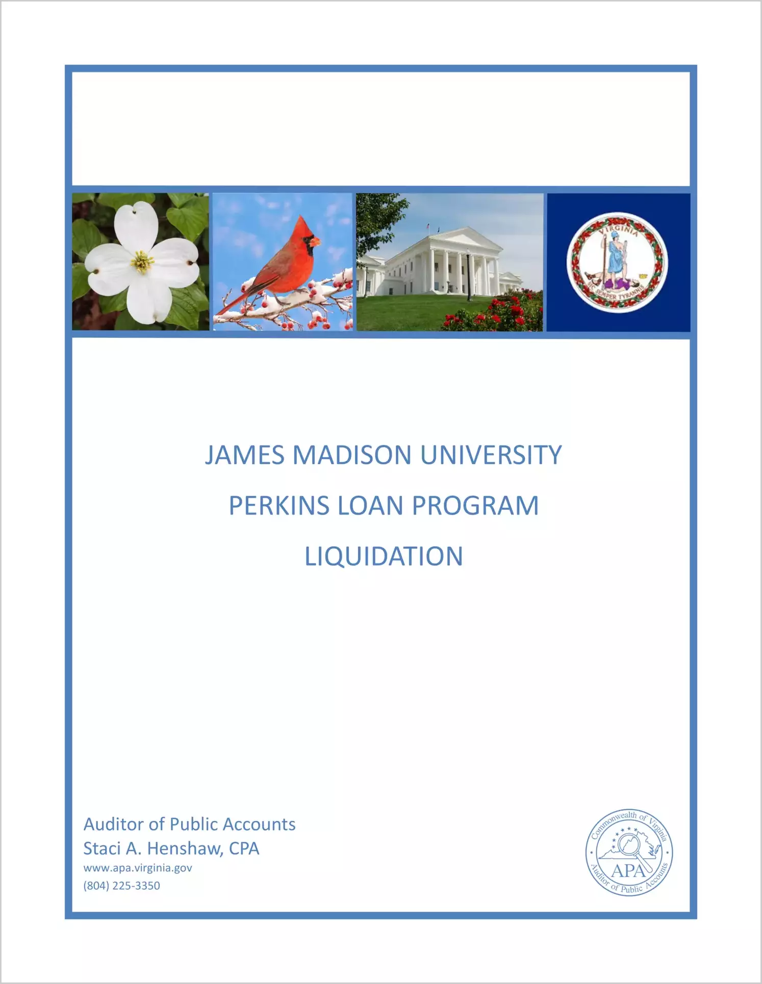 James Madison University Perkins Loan Program Liquidation