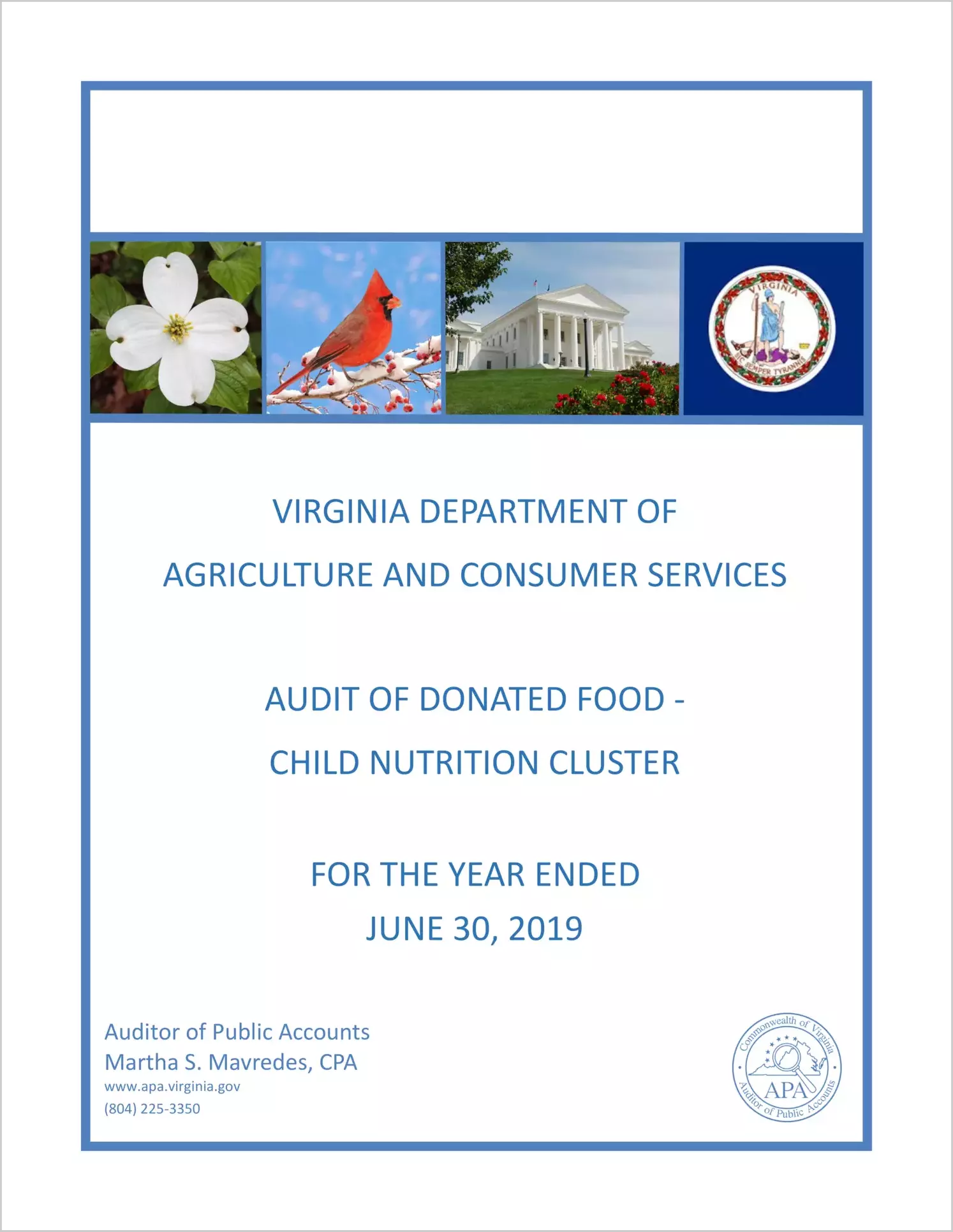 Virginia Department of Agriculture and Consumer Services Donated Food - Child Nutrition Cluster for the year ended June 30, 2019