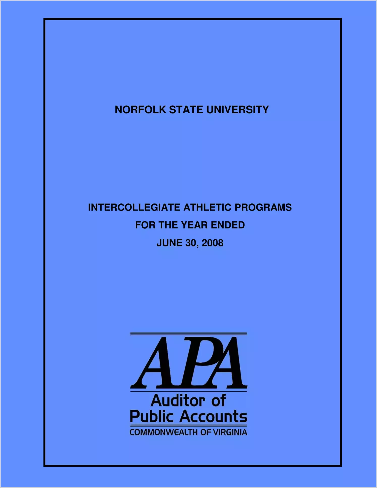 Norfolk State University Intercollegiate Athletics Programs for the year ended June 30, 2008