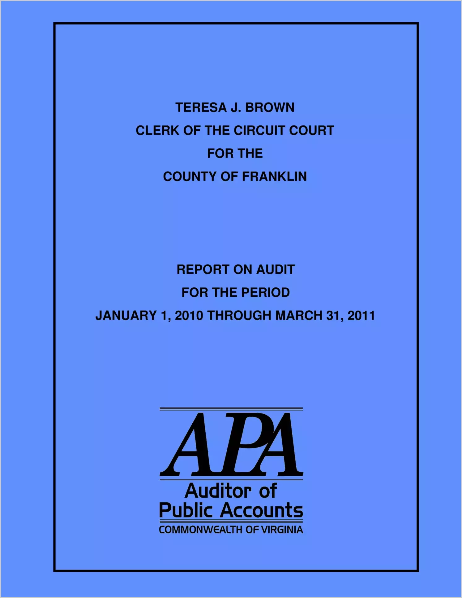 Clerk of the Circuit Court for the County of Franklin for the period January 1, 2010 through March 31, 2011