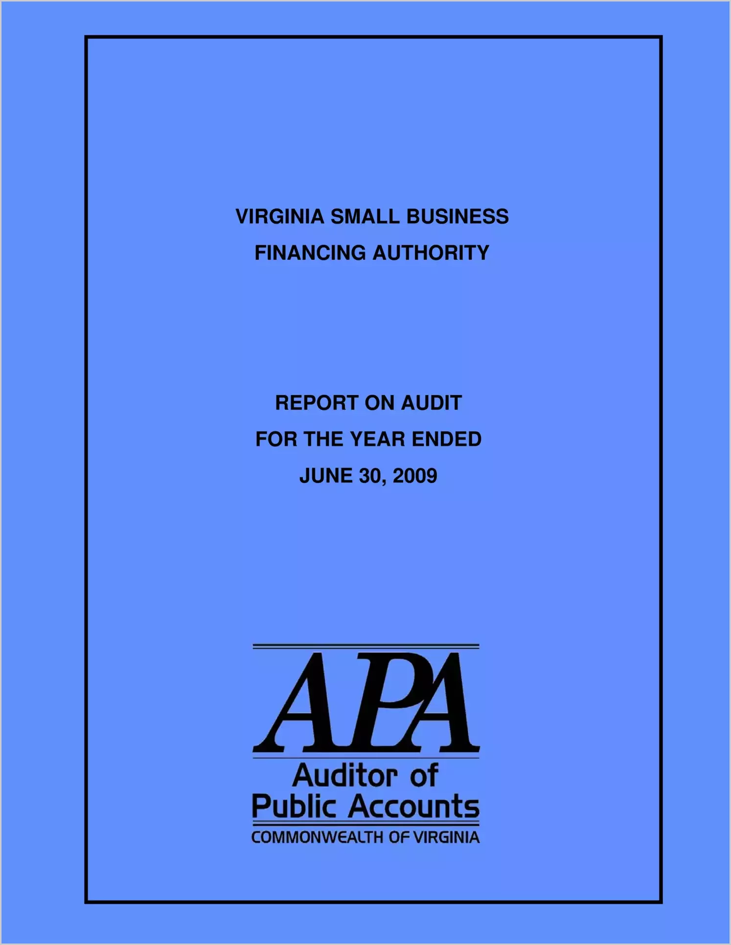 Virginia Small Business Financing Authority for the year ended June 30, 2009
