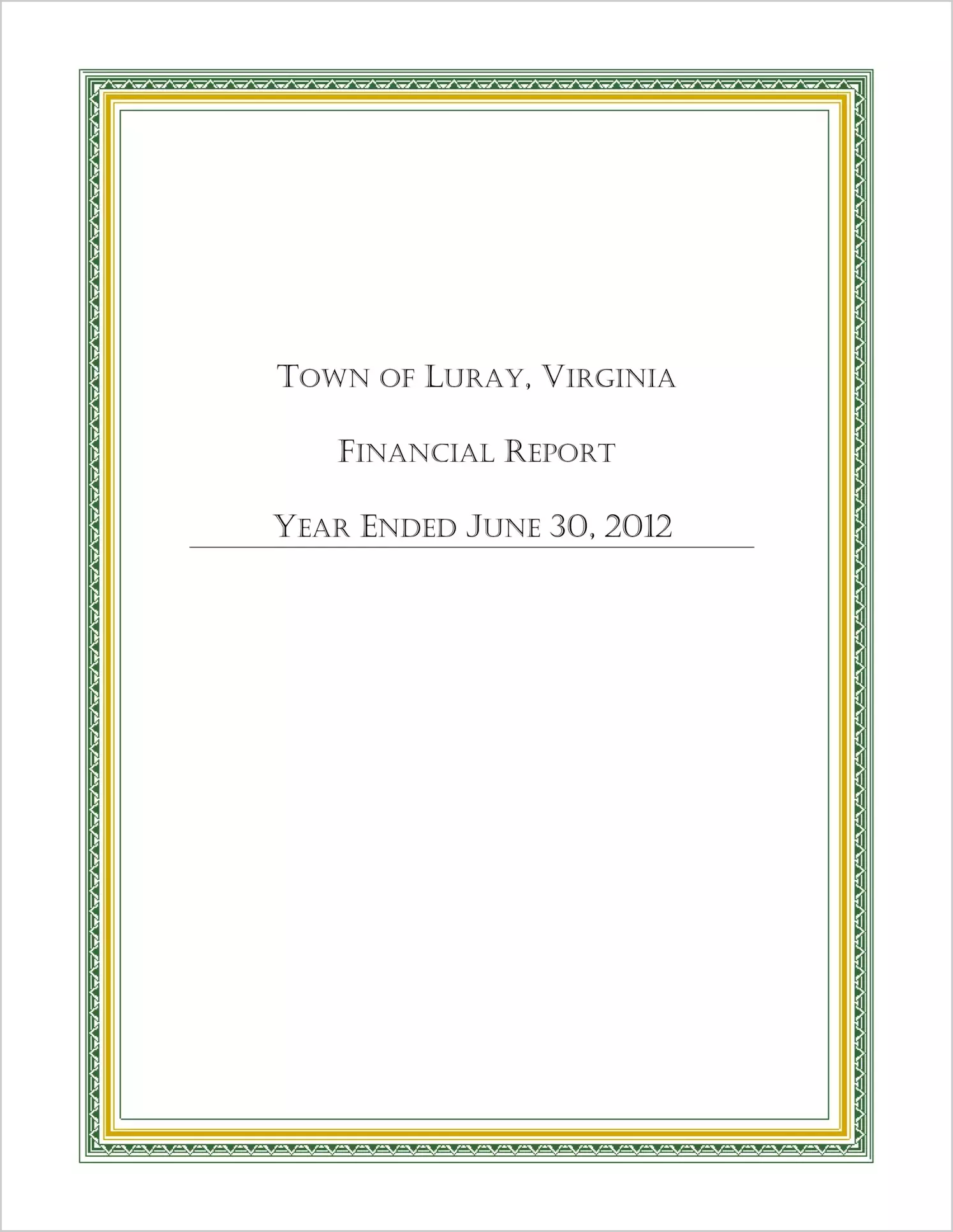 2012 Annual Financial Report for Town of Luray