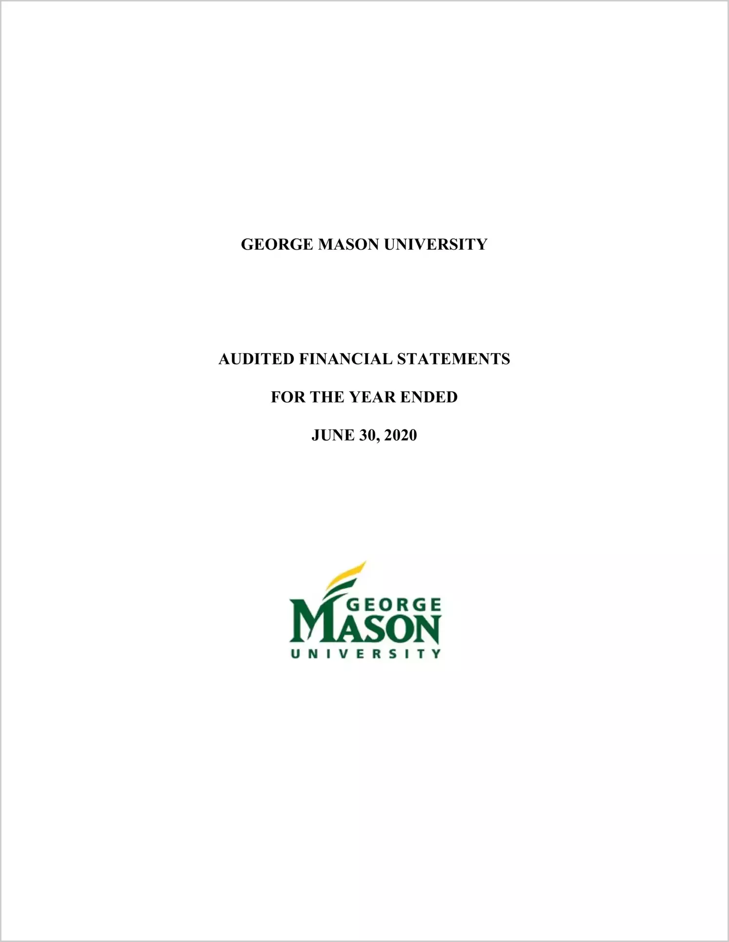 George Mason University Financial Statements for the year ended June 30, 2020
