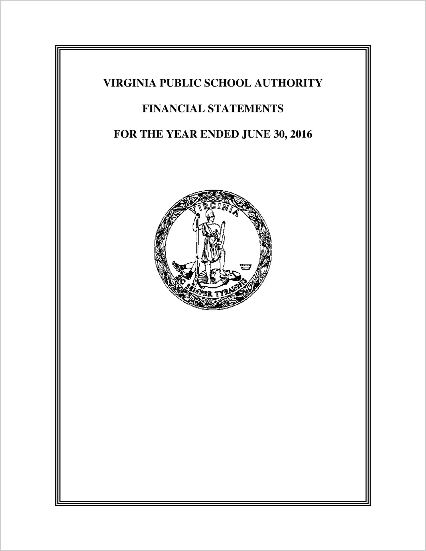 Virginia Public School Authority Financial Statements for the Year Ended June 30, 2016