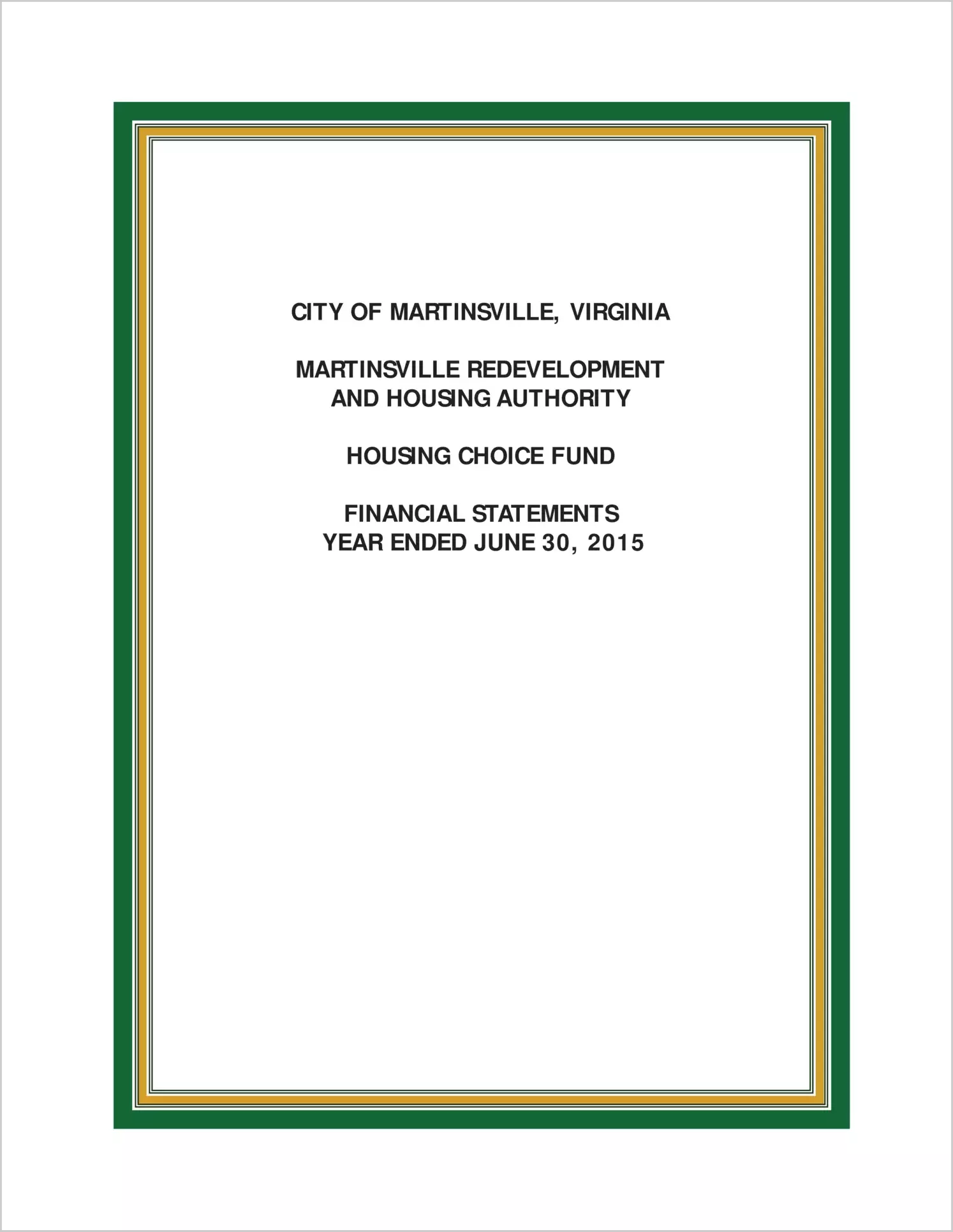 2015 ABC/Other Annual Financial Report  for Martinsville Redevelopment and Housing Authority
