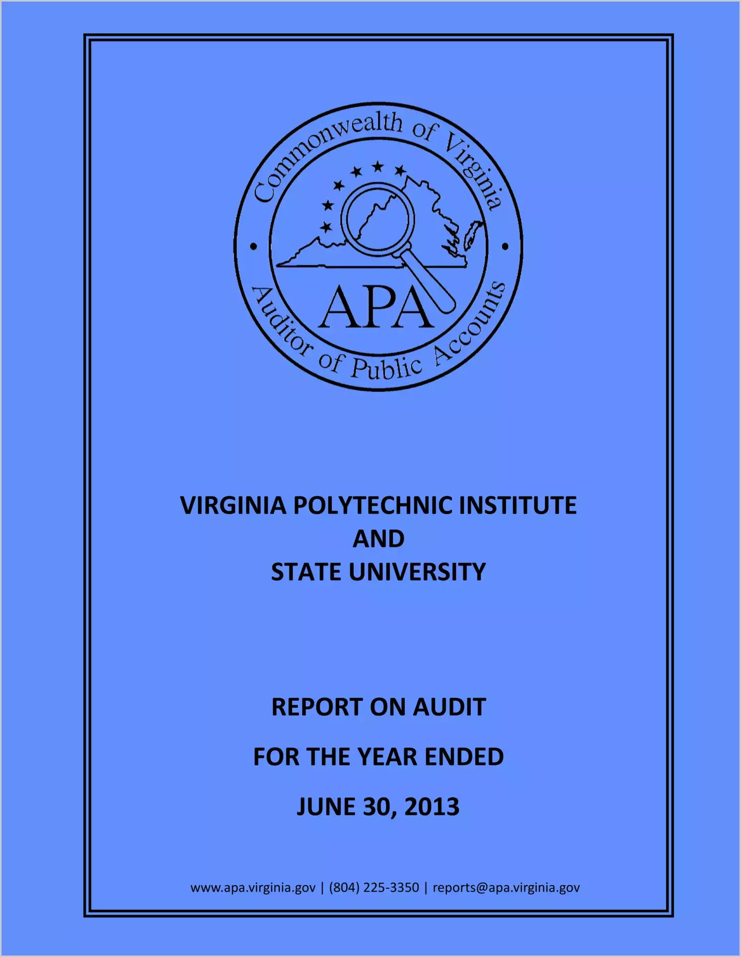 Virginia Polytechnic Institute and State University for the year ended June 30, 2013