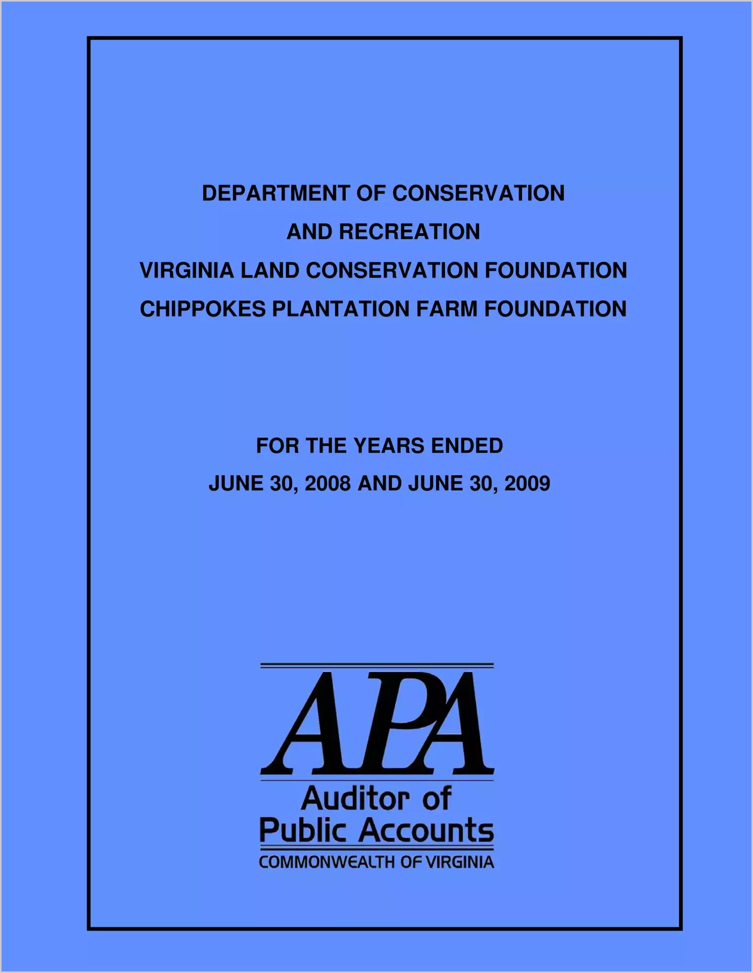 Department of Conservation and Recreation Report on Audit for the Years Ended June 30, 2008 and June 30, 2009