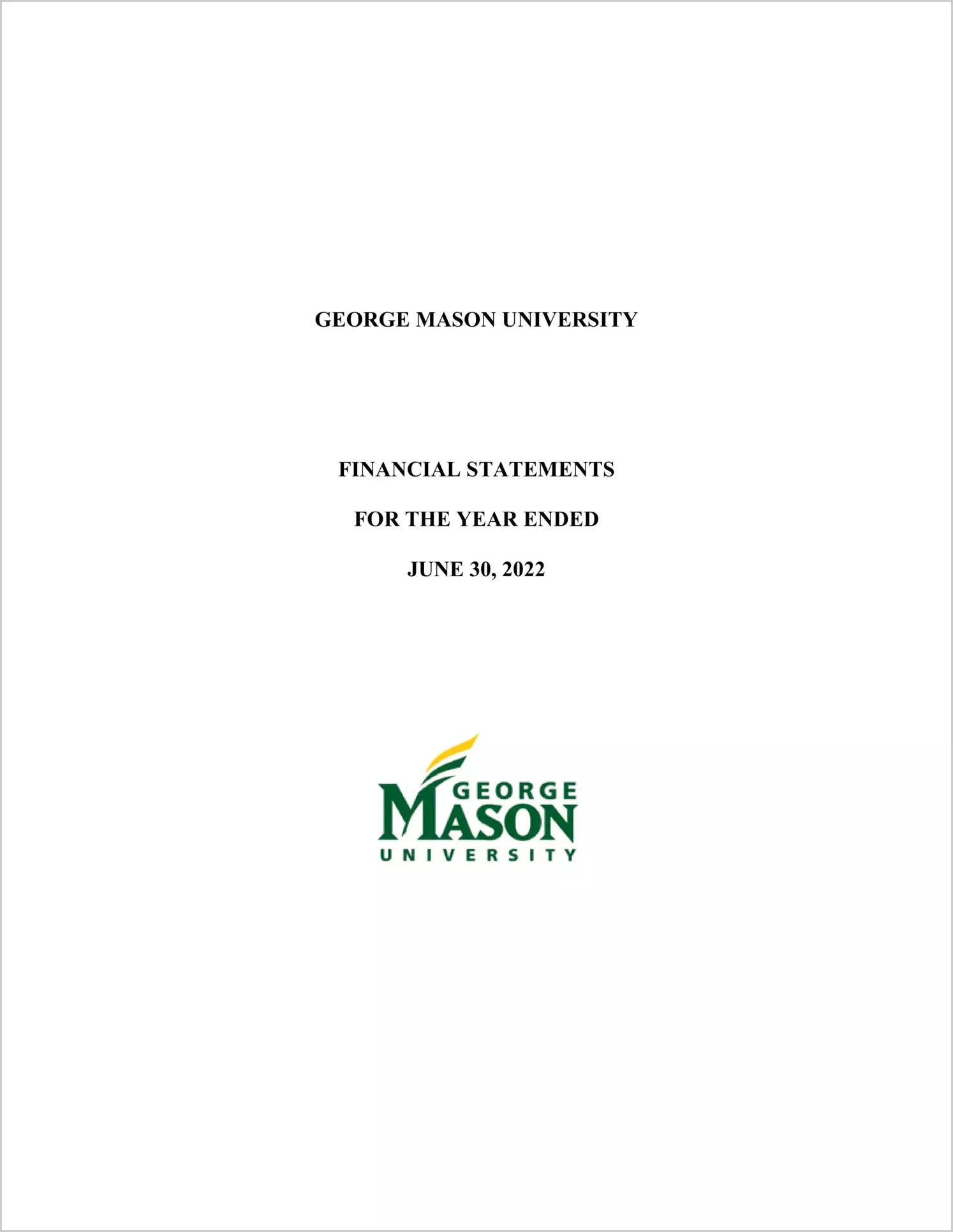 George Mason University Financial Statements for the year ended June 30, 2022