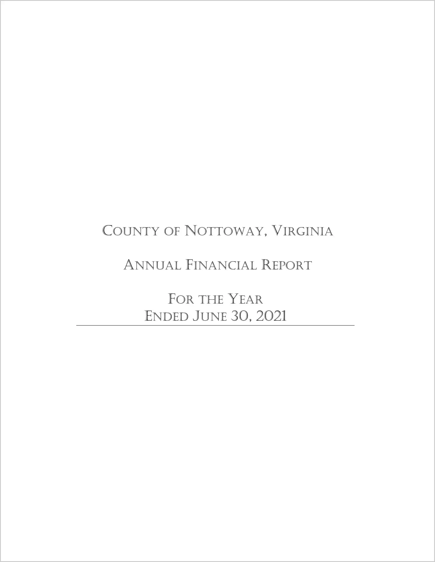 2021 Annual Financial Report for County of Nottoway