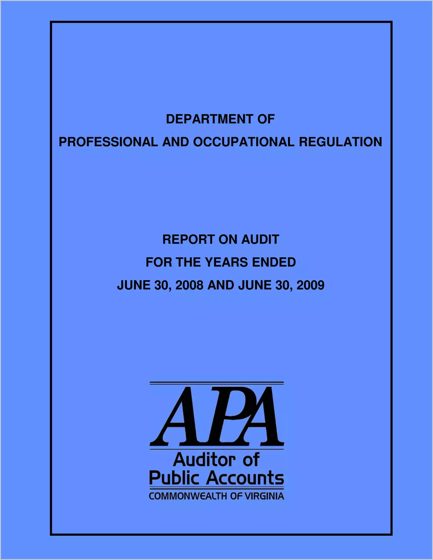 Department of Professional and Occupational Regulation report on audit for the years ended June 30, 2008 through June 30, 2009